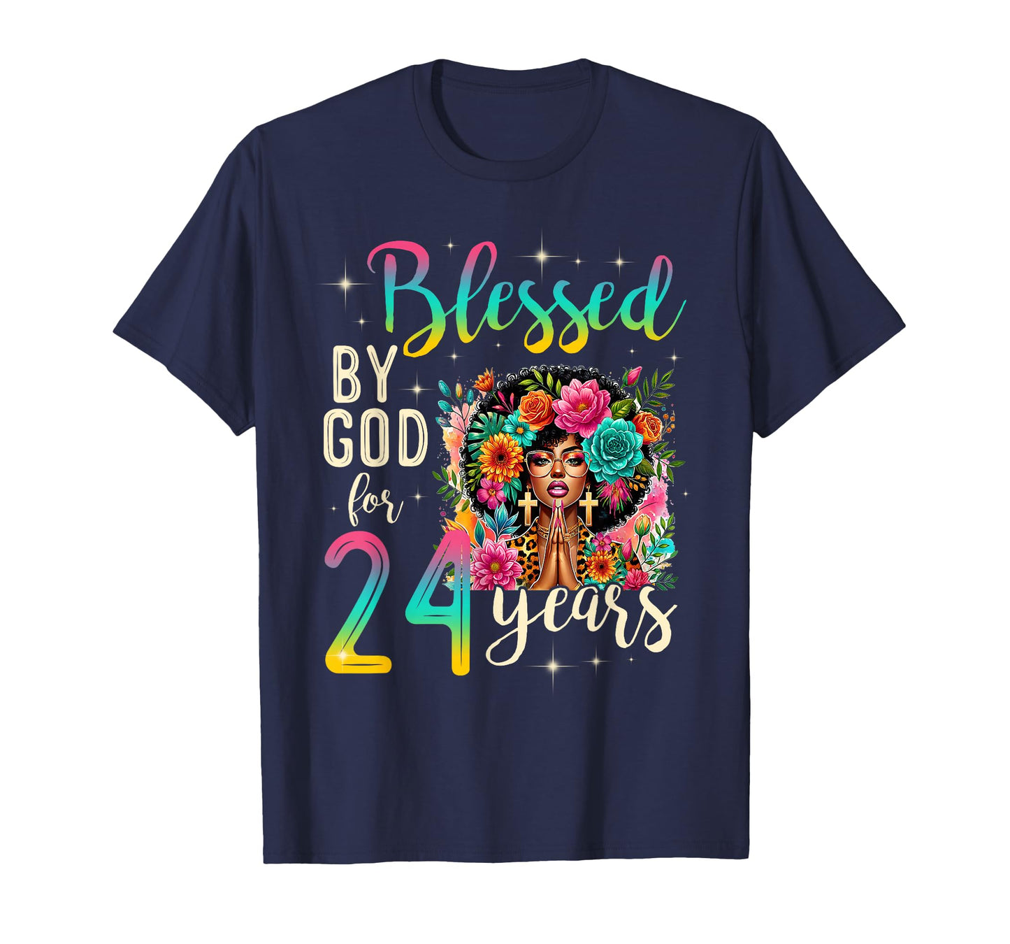Black Girl Blessed by God for 24 Years Christian Birthday T-Shirt