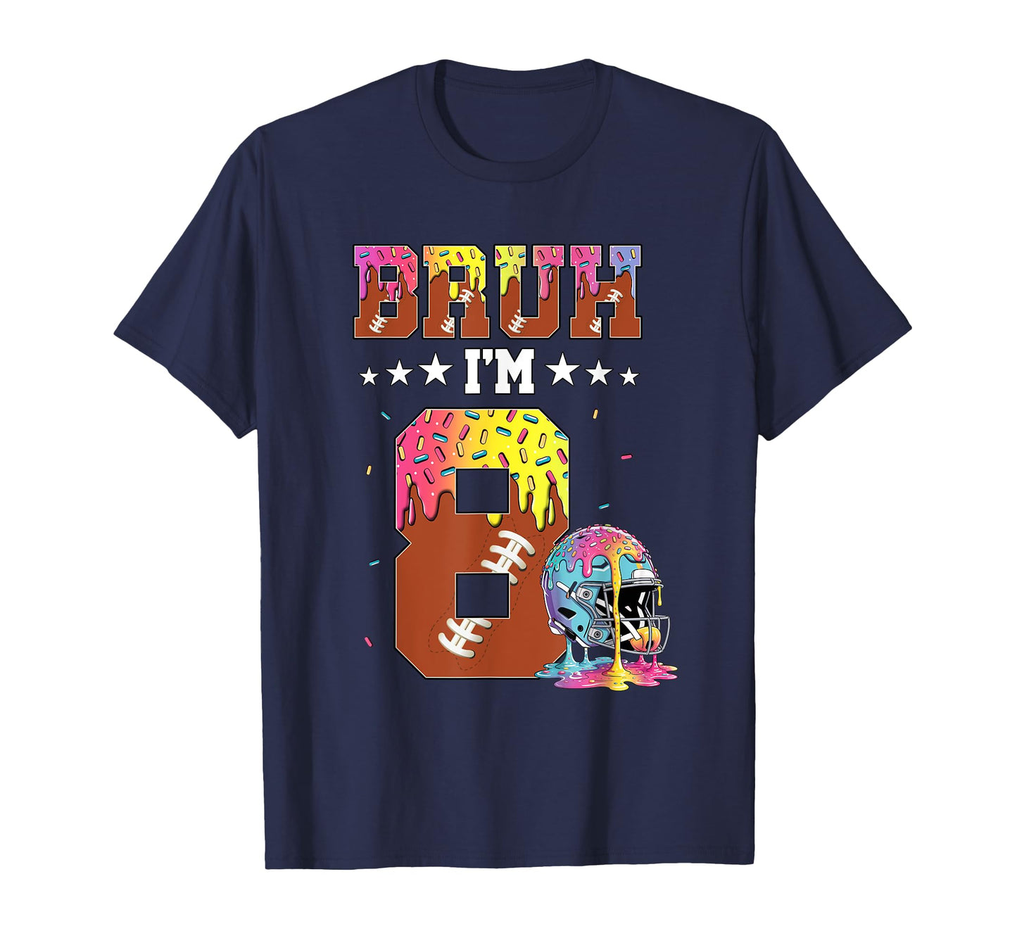 Bruh 8th Birthday Boy Football Ice Cream Drip 8 Year Old Boy T-Shirt