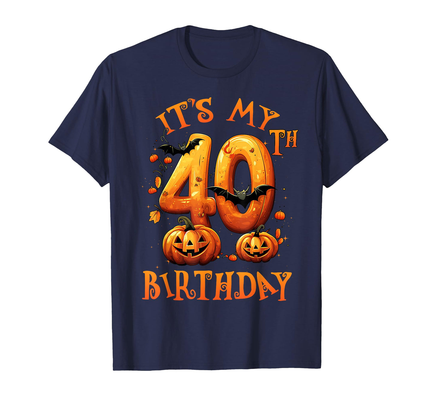 Boo It's My 40th Birthday Halloween Pumpkin 40 Years Old T-Shirt