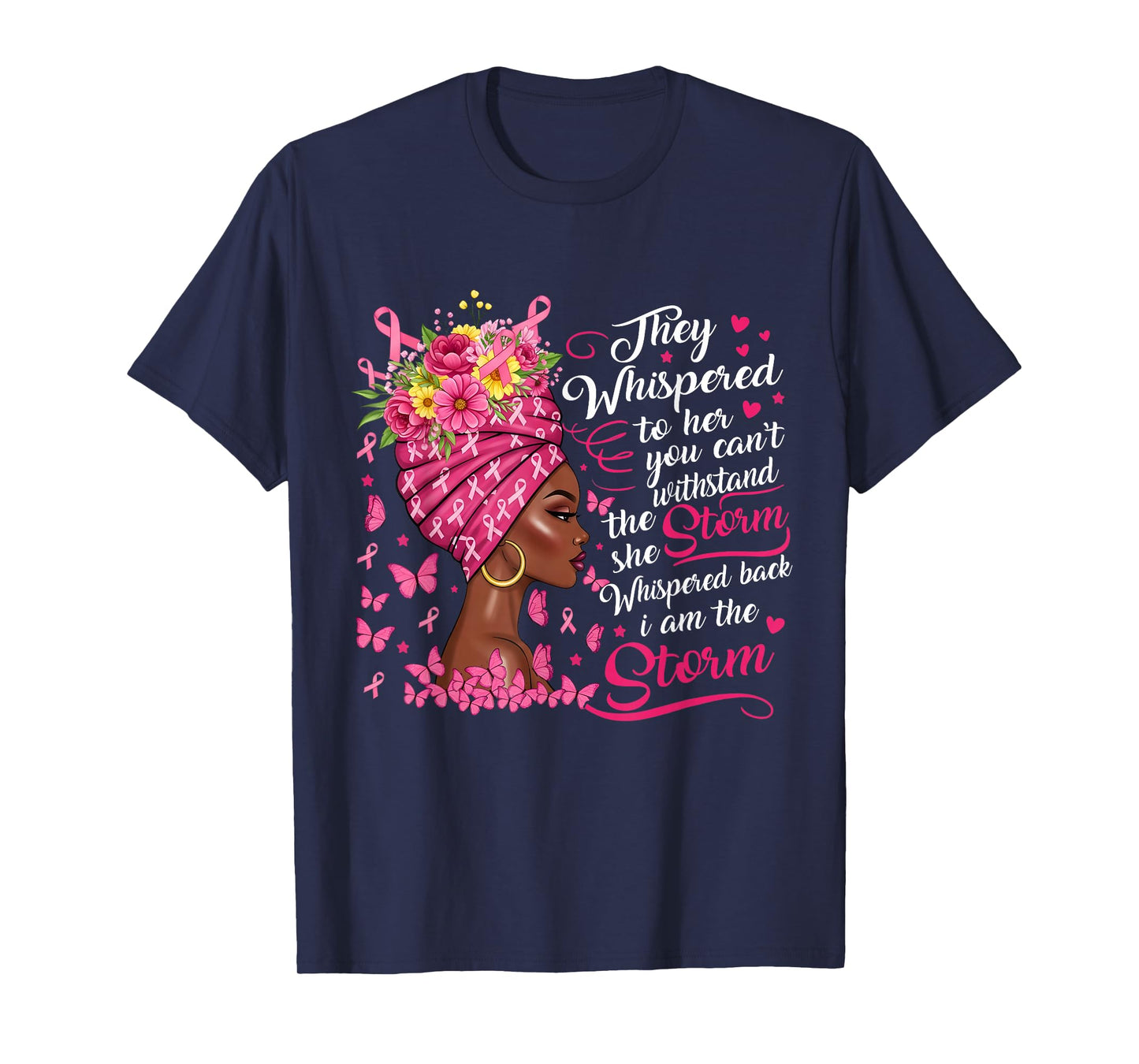 Breast Cancer Warrior Pink Ribbon I'm The Storm Black Women T-Shirt