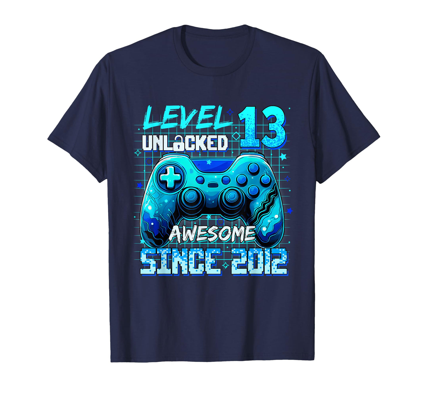 Level 13 Unlocked Awesome Since 2012 Birthday Gaming T-Shirt