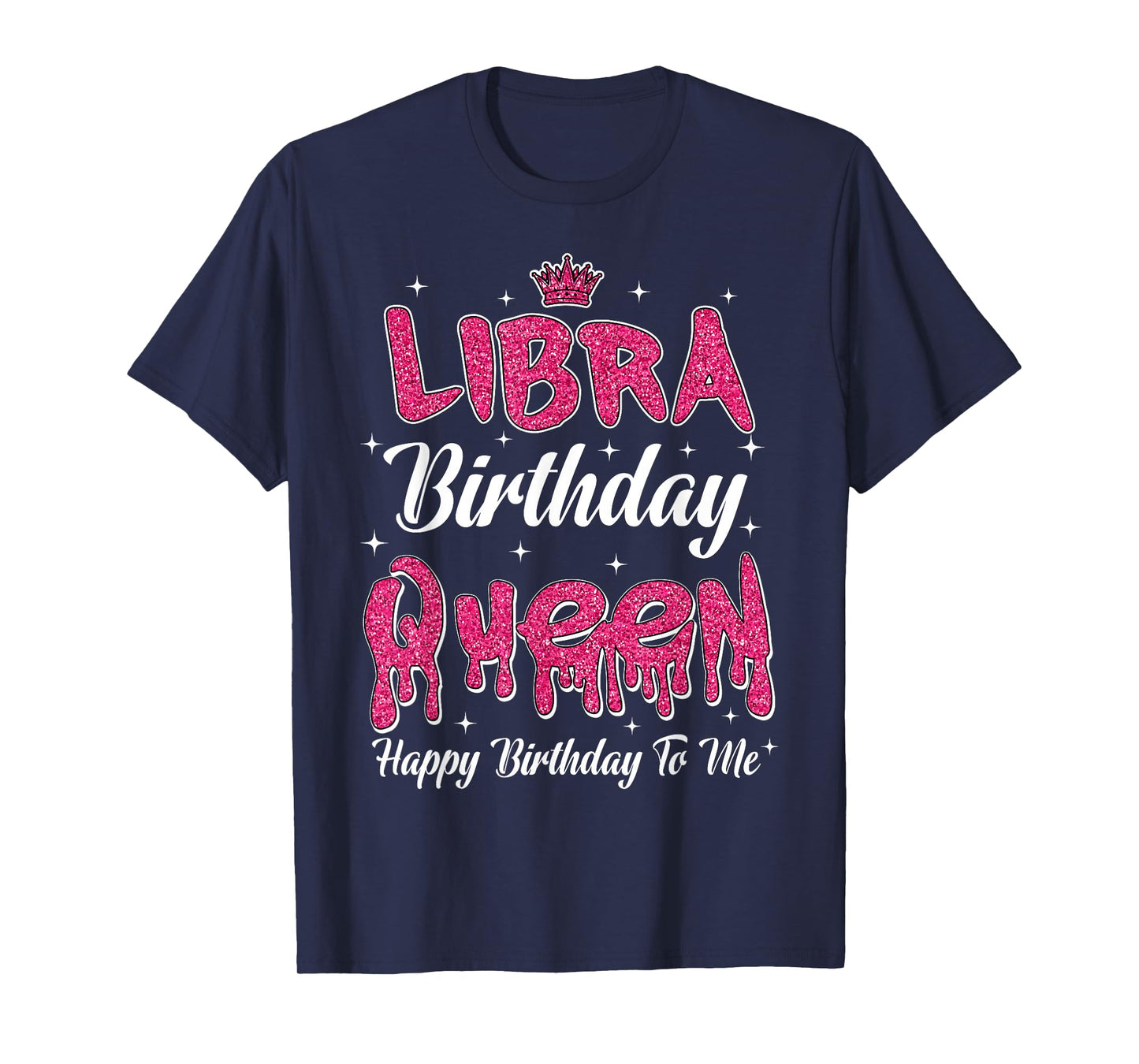 Libra Birthday Queen Happy Birthday Women Girl Zodiac T-Shirt