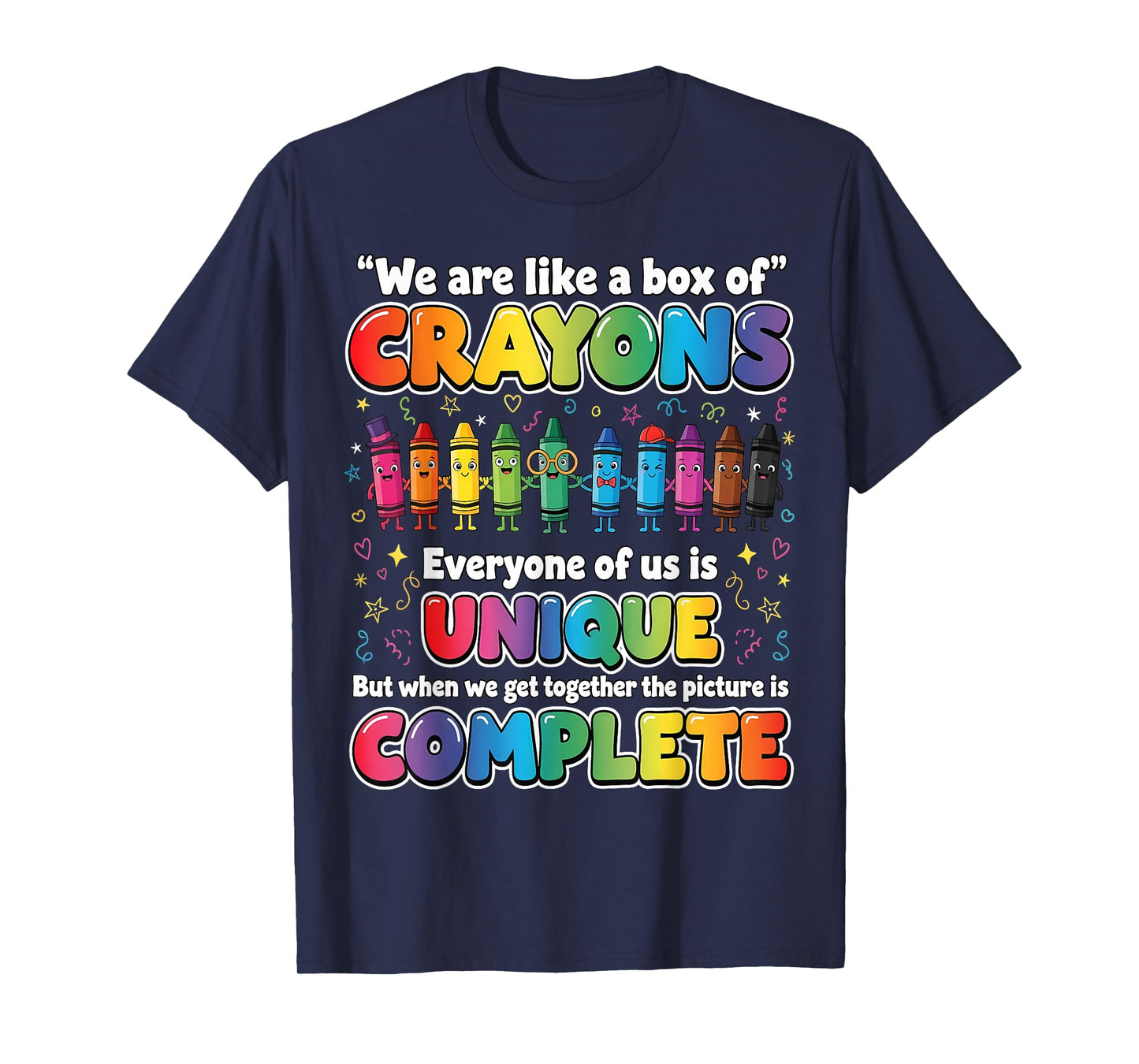 Teacher We are Like a Box of Crayons Funny Back to School T-Shirt