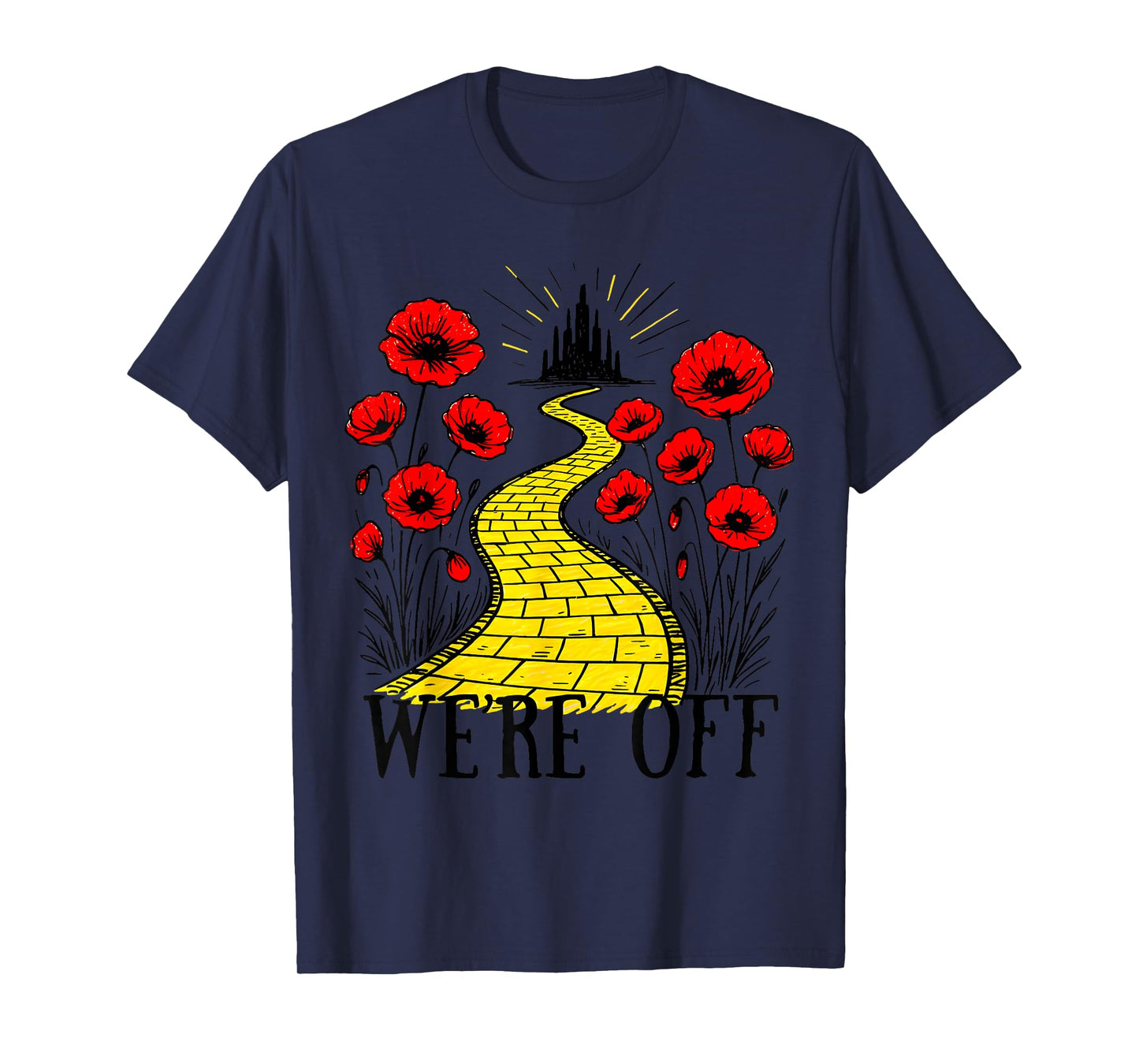 We 're Off Funny Yellow Path Brick Wizard Literature School T-Shirt