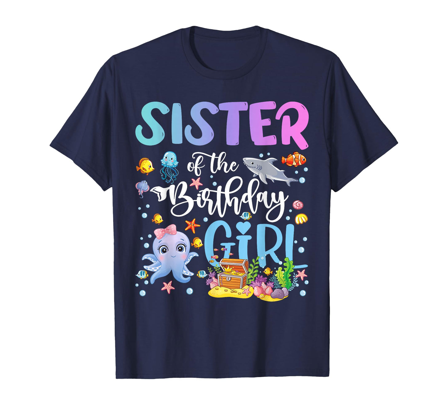 Sister of The Birthday Girl Sea Fish Ocean Aquarium T-Shirt