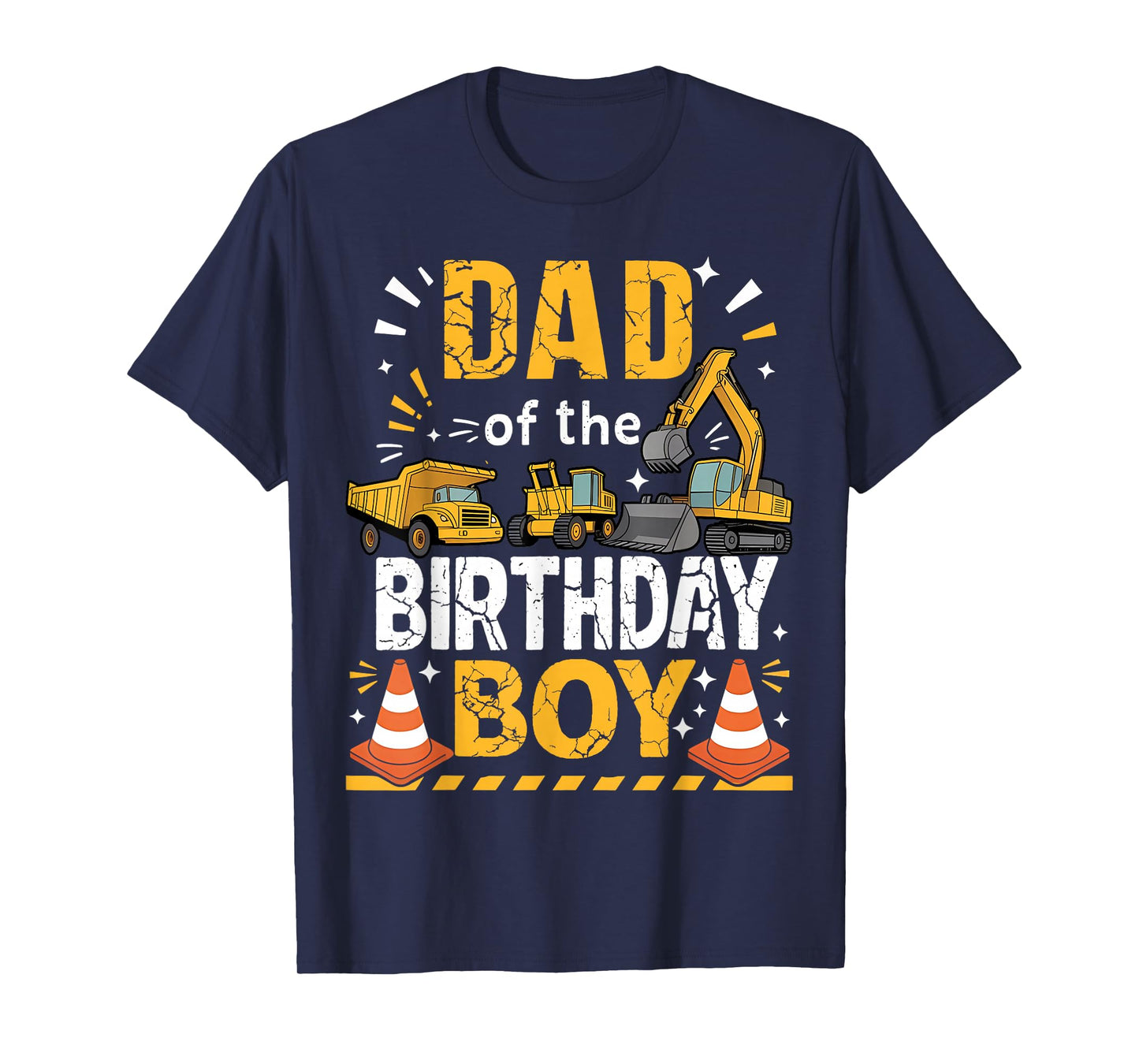 Dad of The Birthday Boy Construction Theme Matching T-Shirt