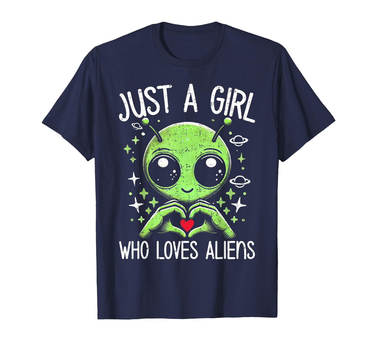 Cute Alien Lover Girls Funny Just a Girl Who Loves Aliens T-Shirt