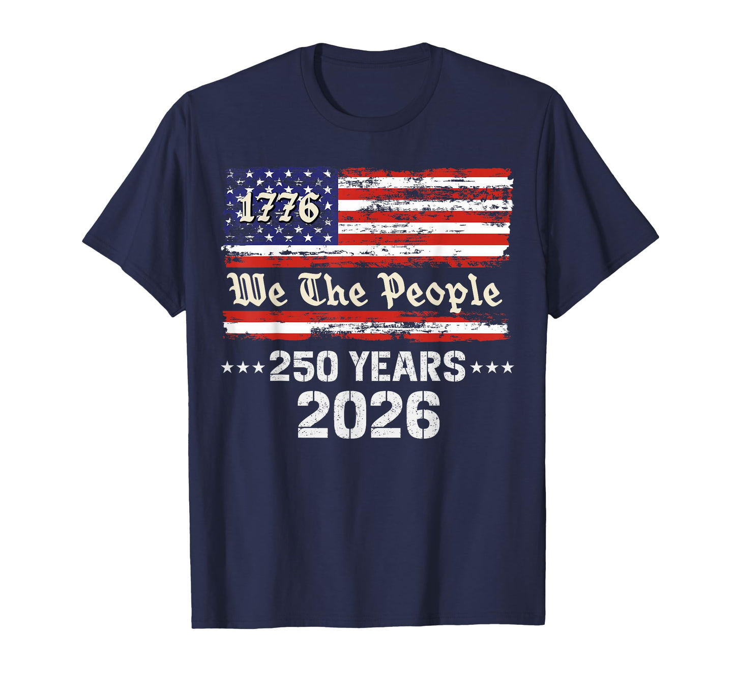250th Anniversary America USA Birthday 2026 T-Shirt