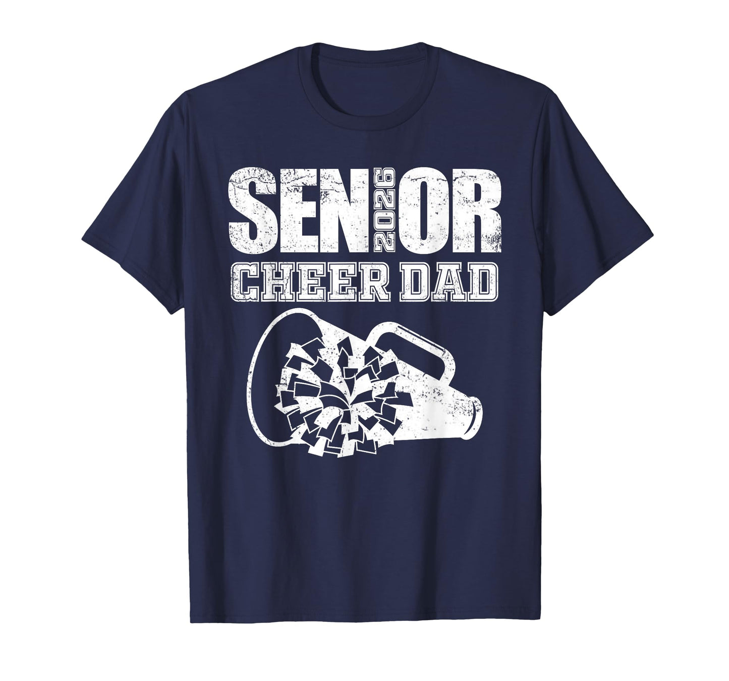 Senior Cheer Dad 2026 Cheerleader Parent Class of 2026 T-Shirt