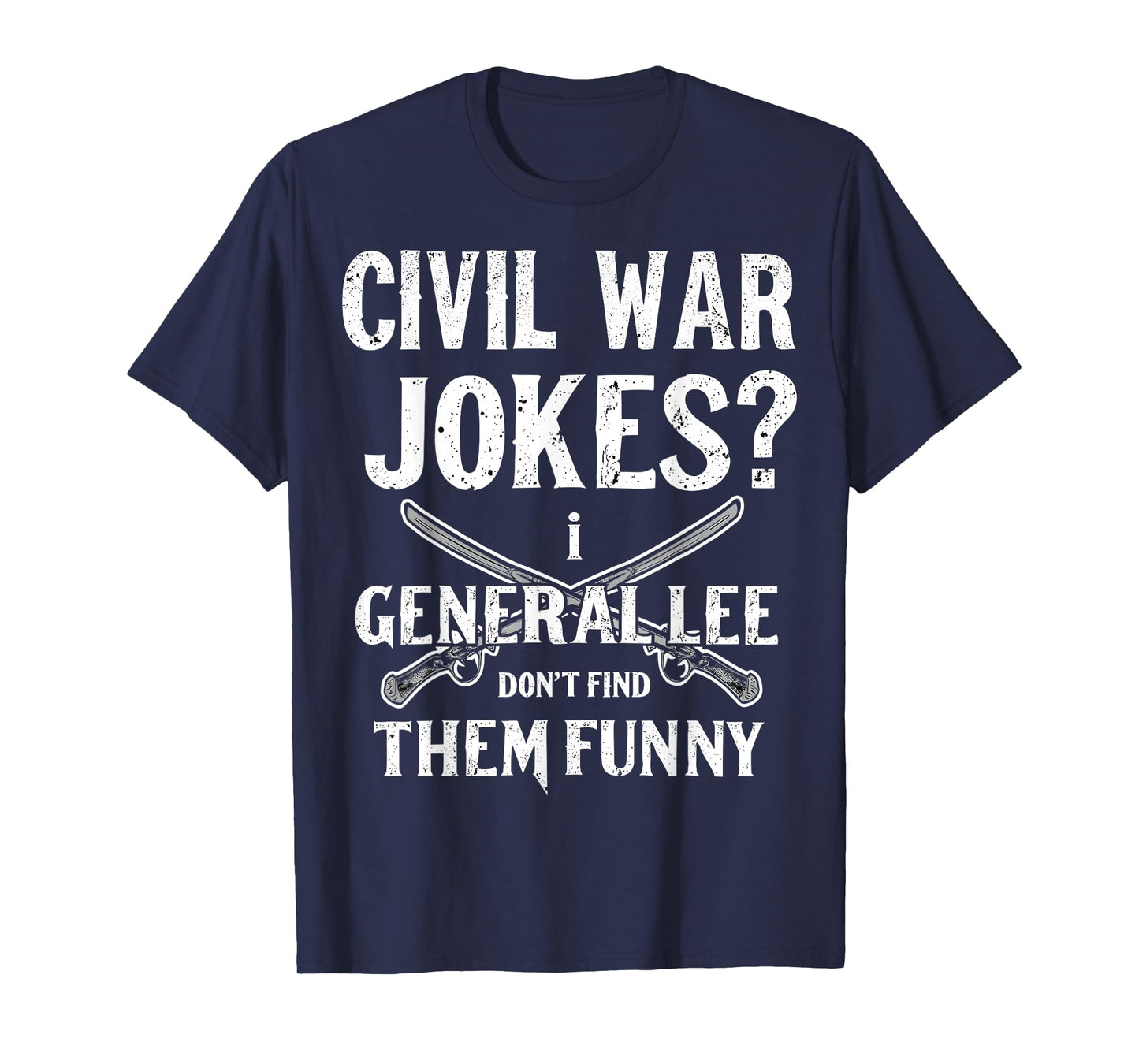 Civil Funny War T-Shirt