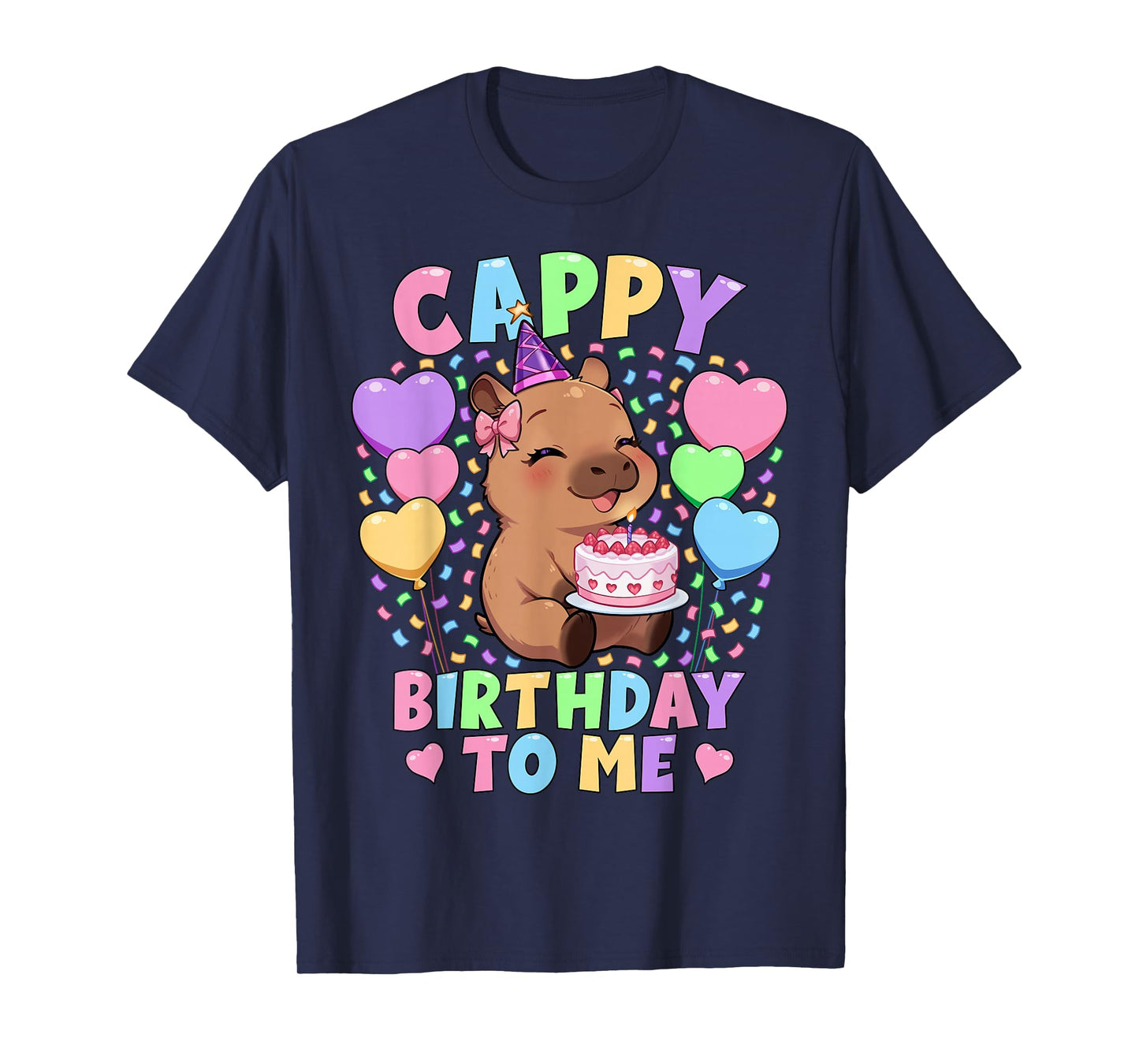 Capybara Birthday Shirt | Kawaii Girl Cappy Birthday to Me T-Shirt