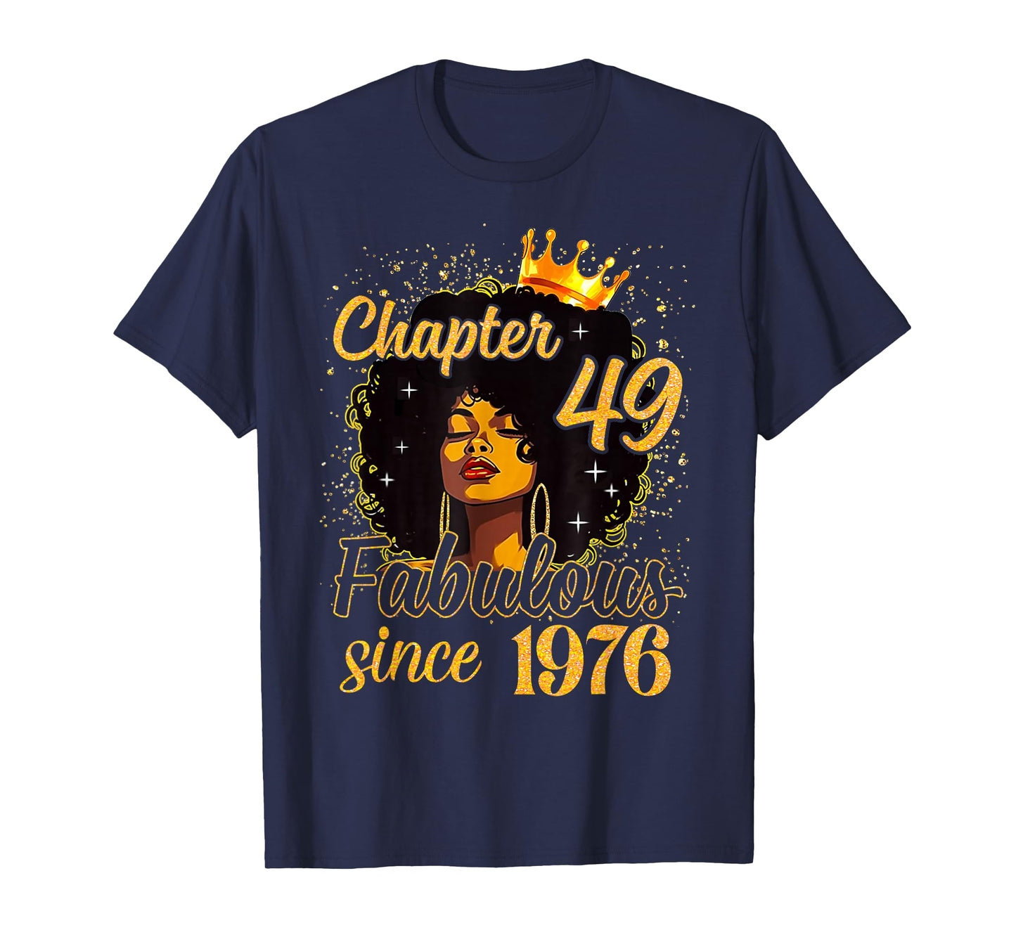 Chapter 49 Fabulous Since 1976 49th Birthday Women Melanin T-Shirt