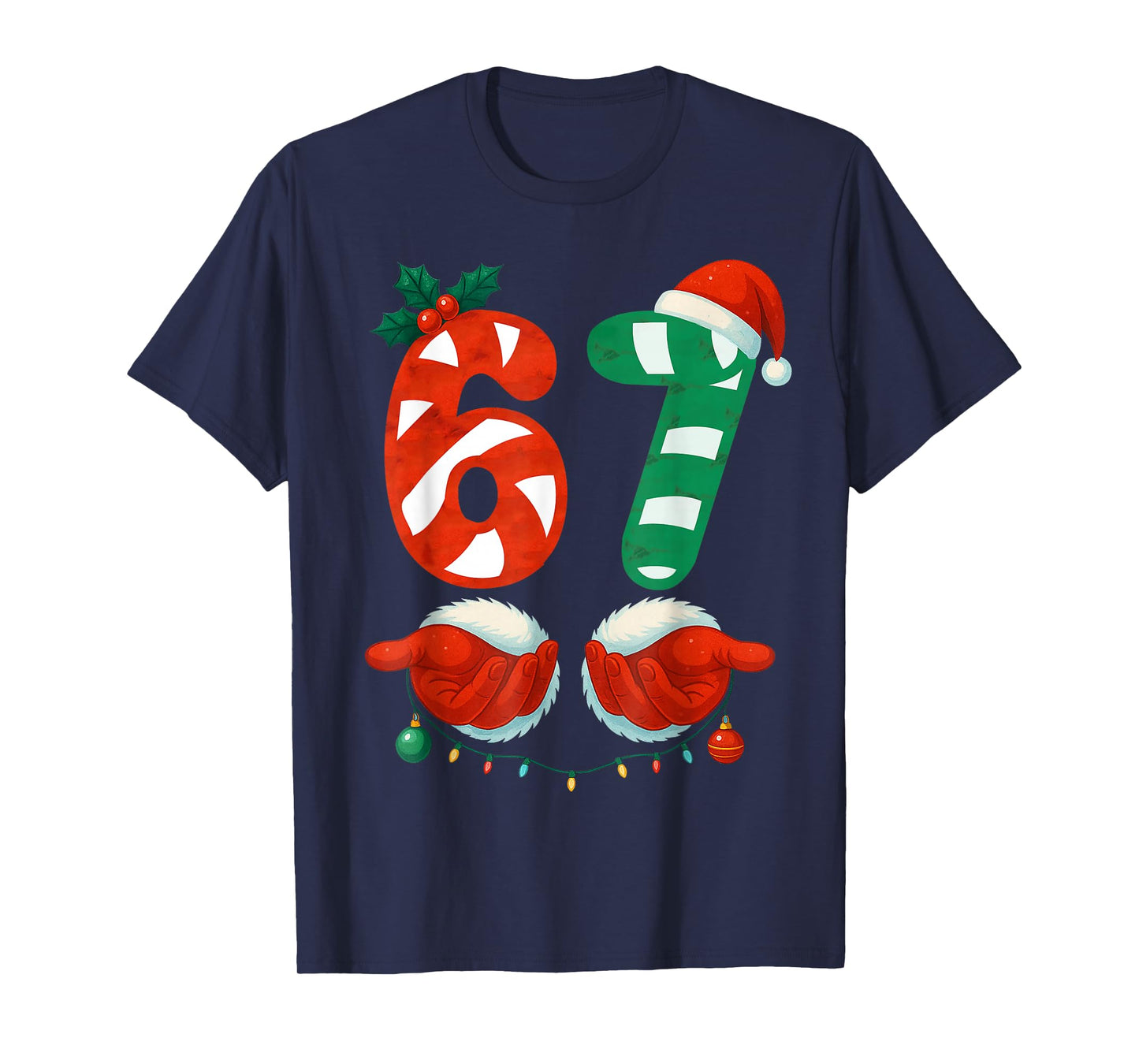 67 Christmas 6 7 Meme Cute Candy Cane 67 Meme Xmas Holiday T-Shirt