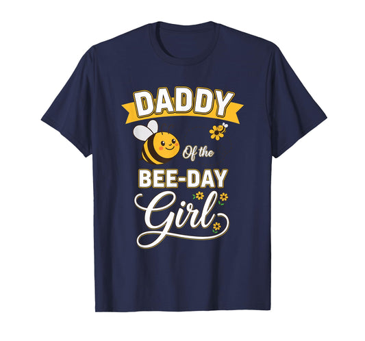Dad Daddy of The Bee-Day Girl Birthday Dad Design T-Shirt