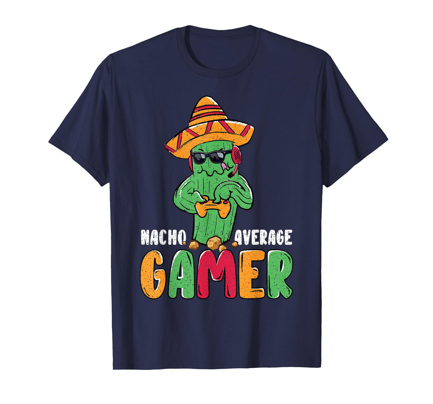 Nacho Average Gamer Funny Gaming Pun Cactus T-Shirt
