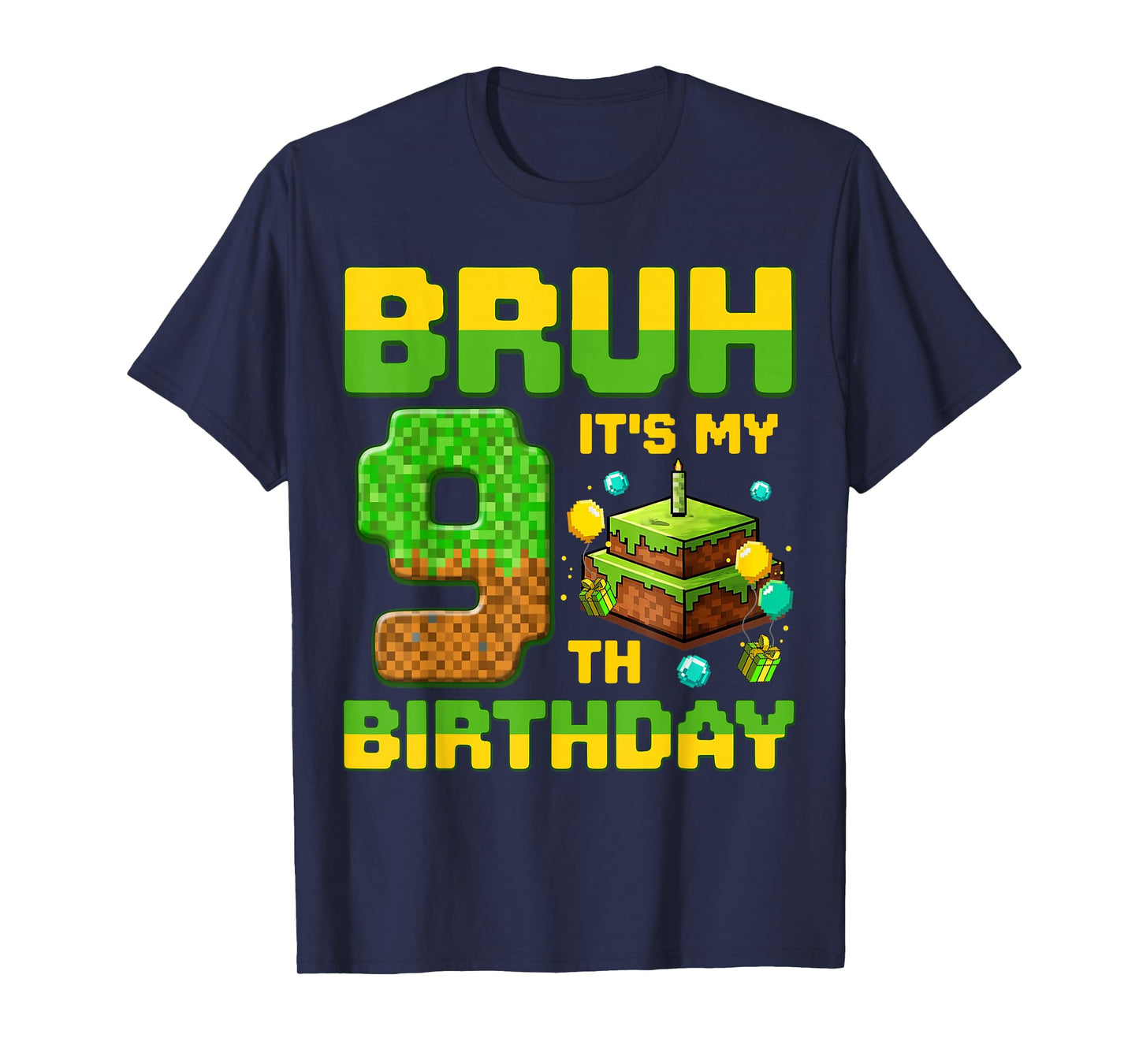 Bruh It's My 9th Birthday Birthday Boy Gamers Pixel Number T-Shirt