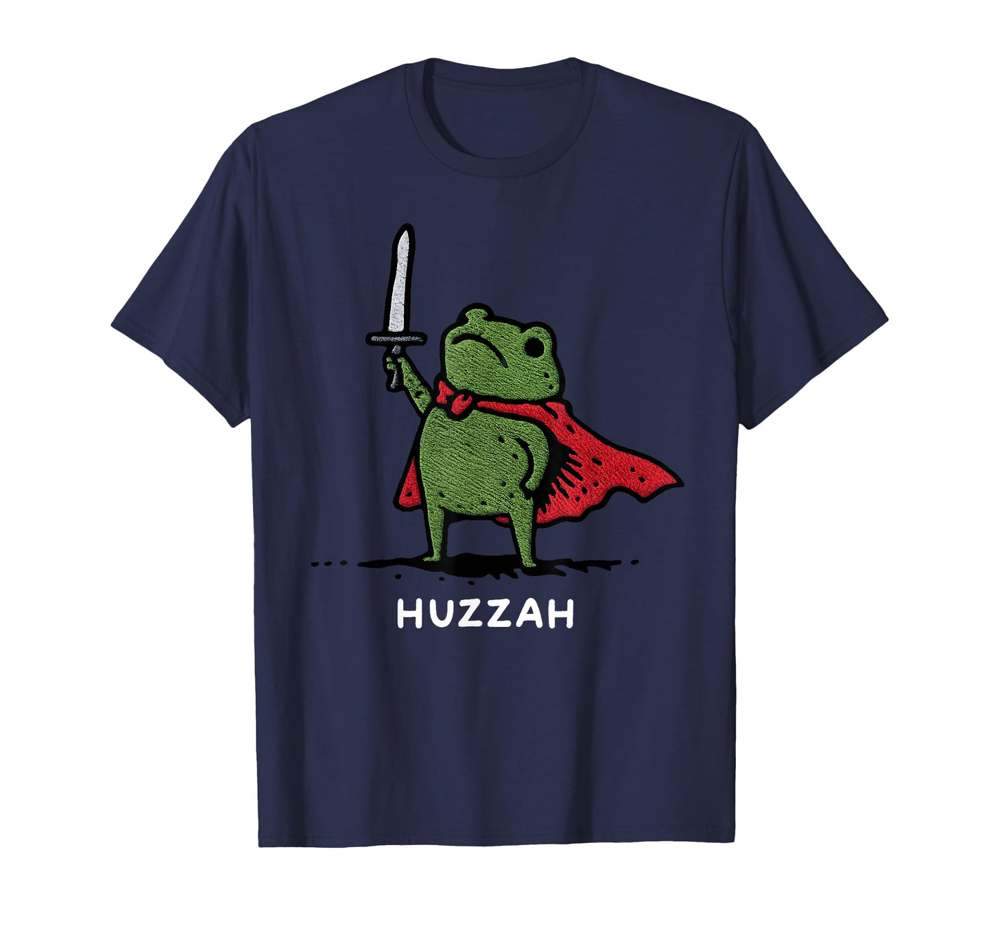 Huzzah Frog Knight Funny Sword Meme Quote T-Shirt