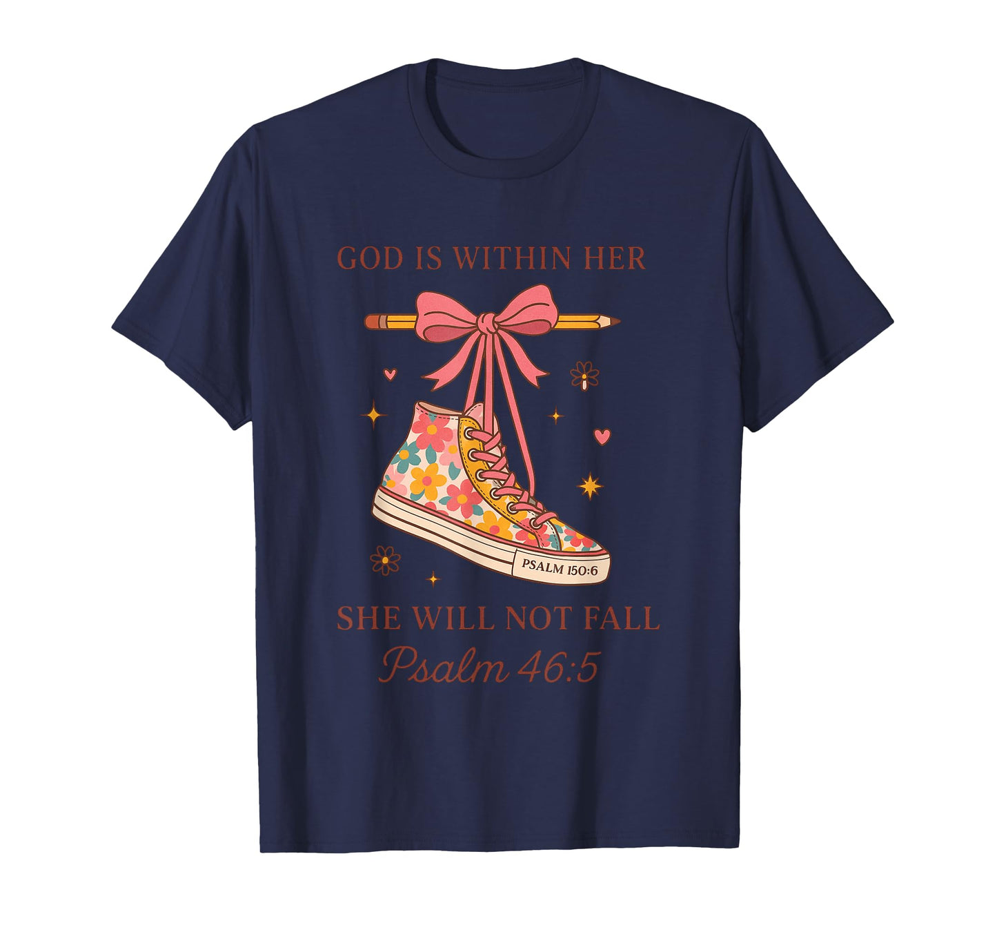 God is Within Her She Will Not Fall Psalm 46:5 T-Shirt