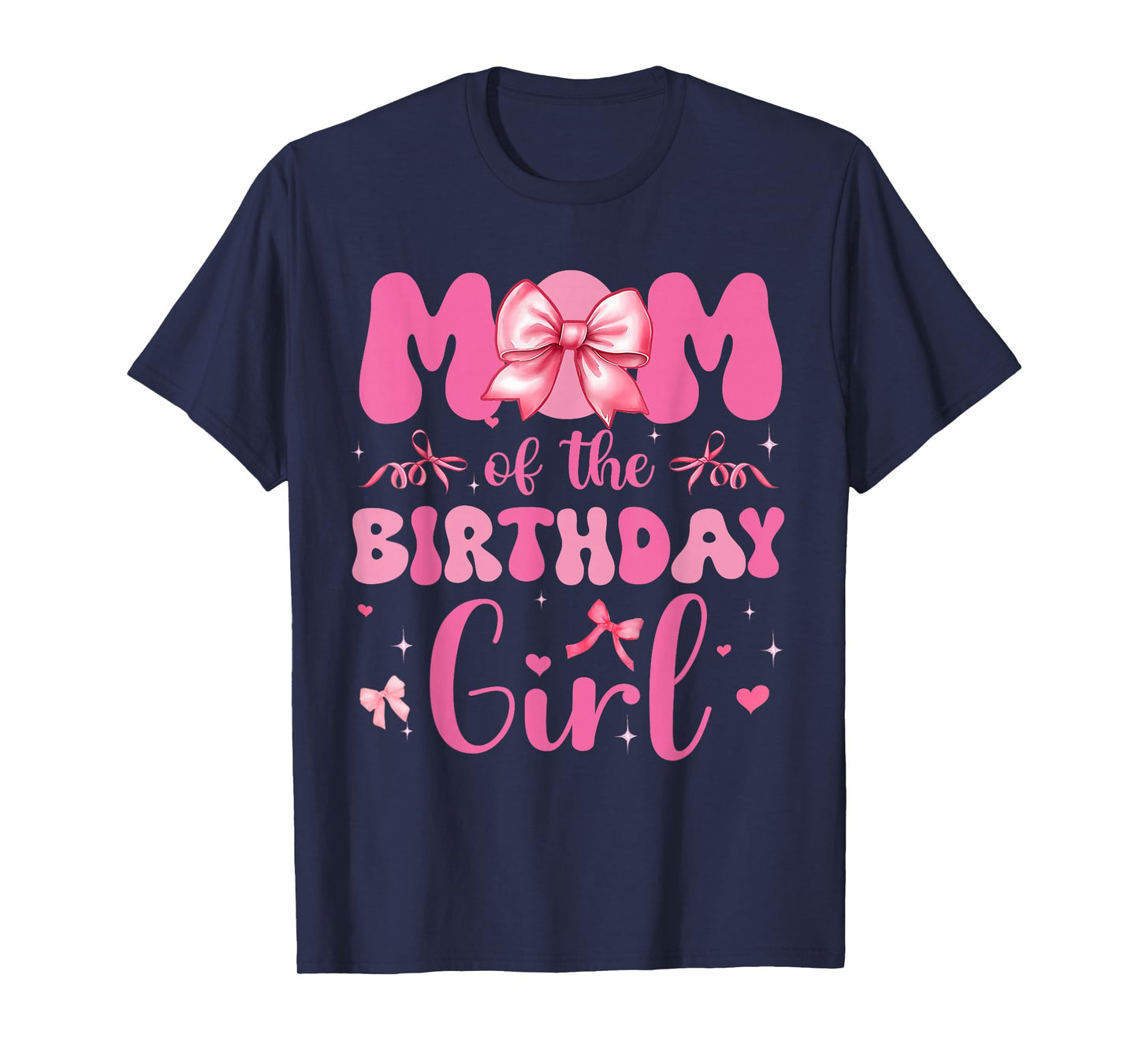 Mom Of The Birthday Girl Pink Coquette Bow Family Matching T-Shirt