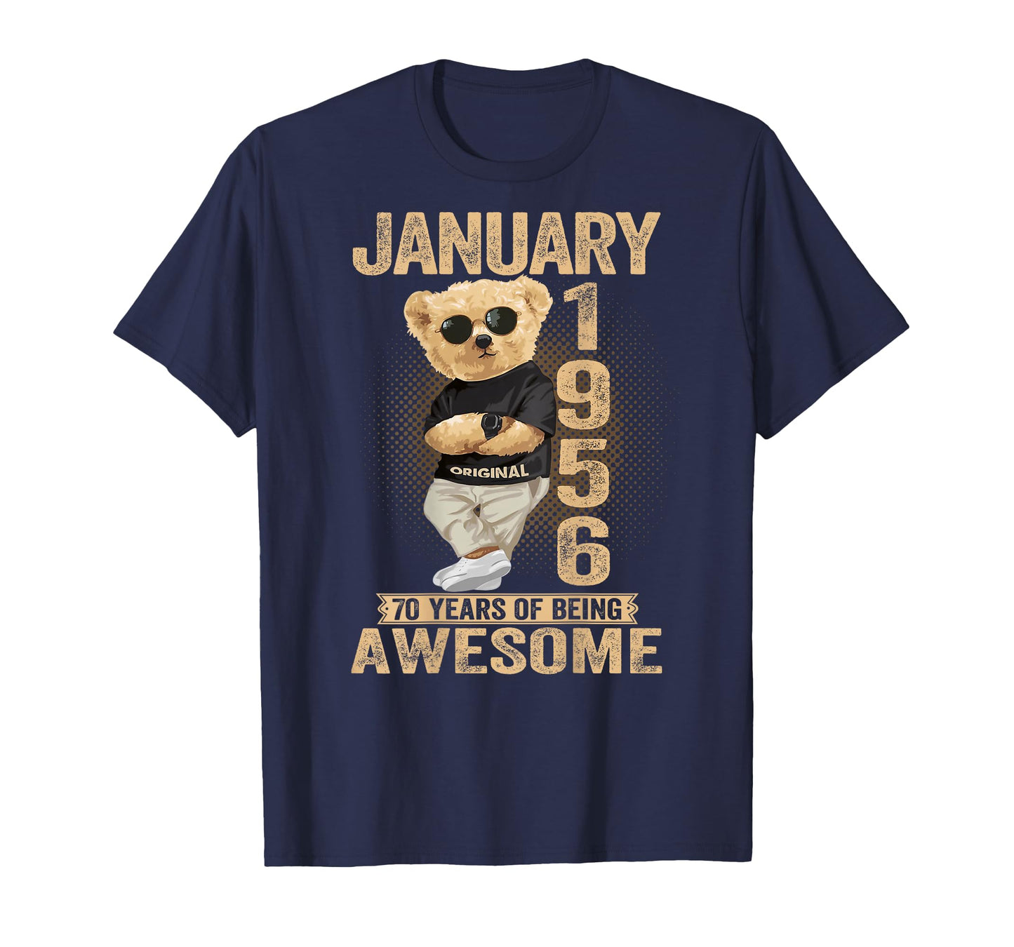 70 Year Old January 1956 Teddy Bear 70th Birthday Men Women T-Shirt