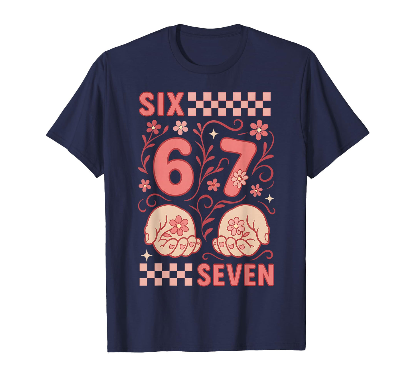 67 Retro Women Groovy Floral Checkered 6 7 Girls Six Seven T-Shirt
