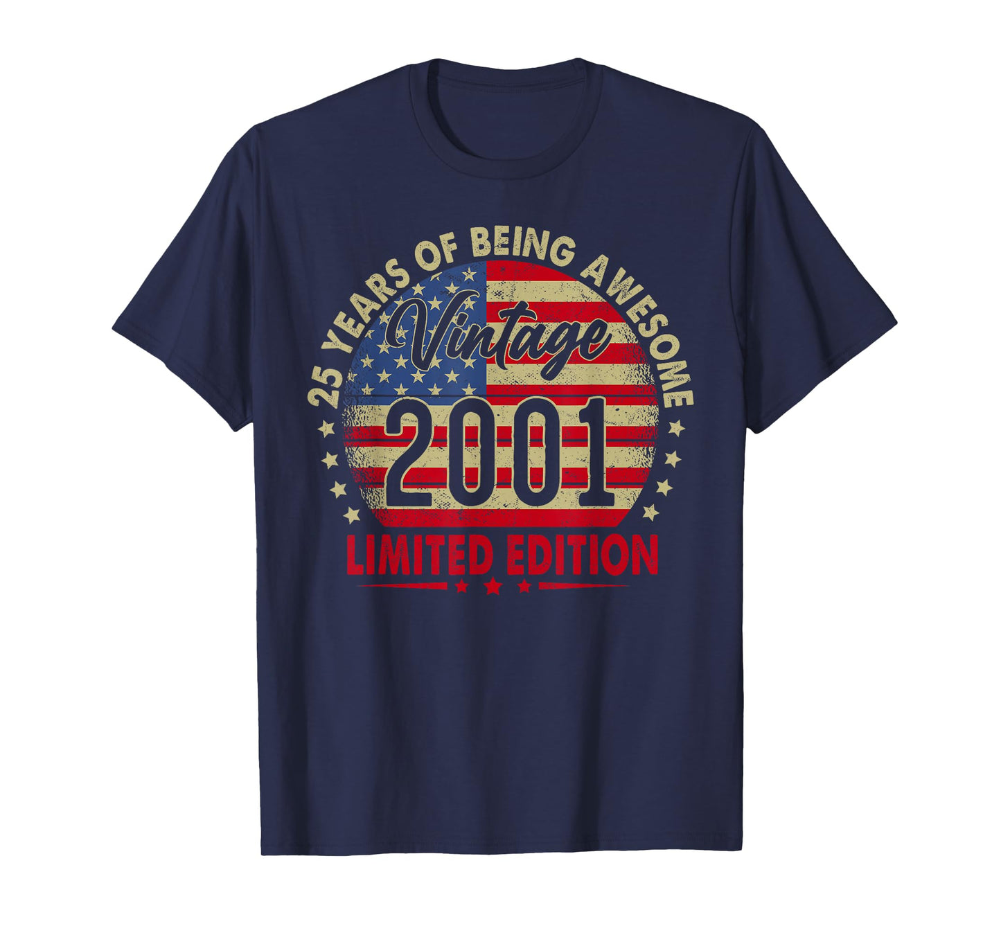 Vintage 2001 Limited Edition 25th Birthday 25 Years Old T-Shirt