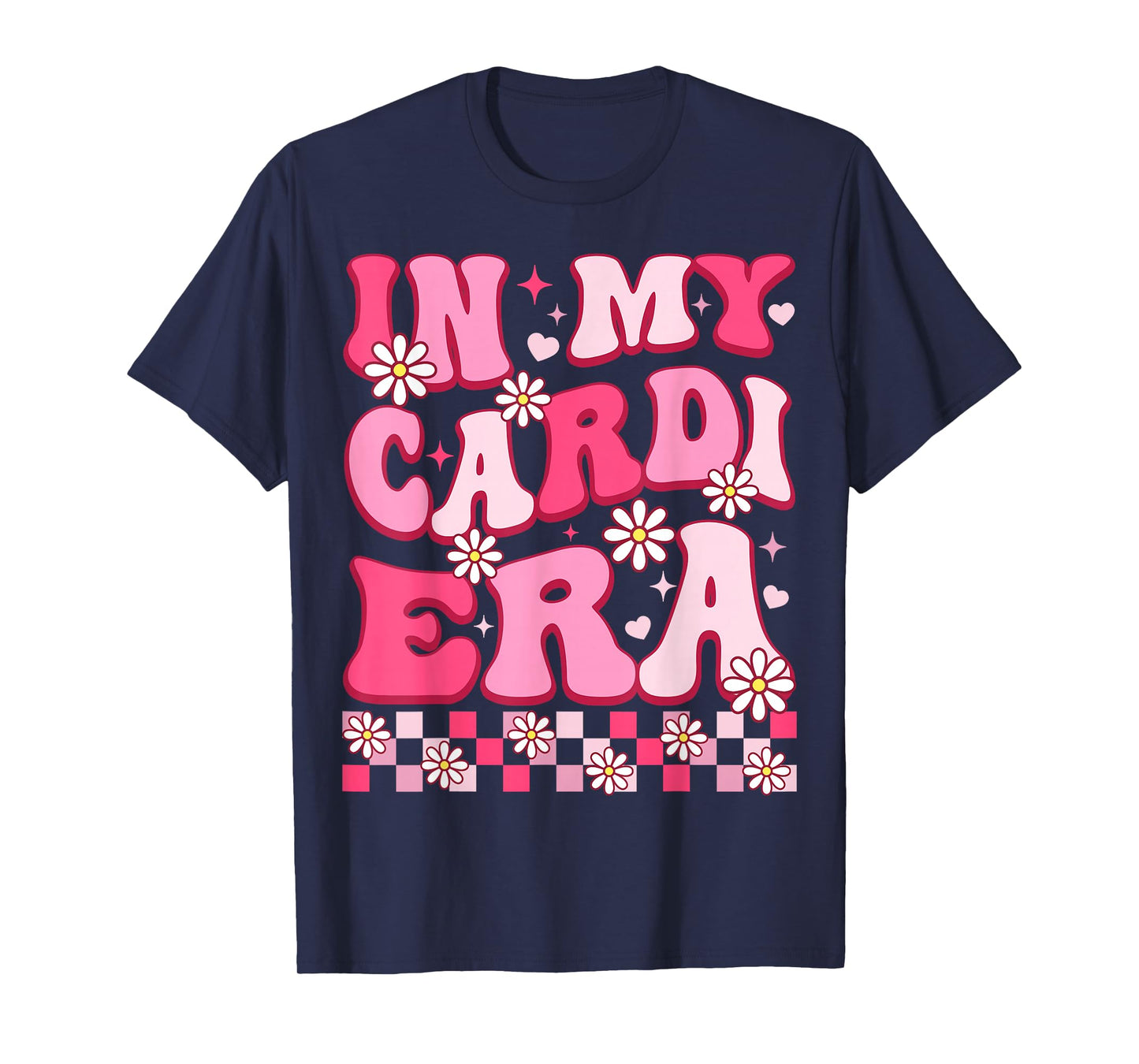in My Cardi Era Funny Cardi Heart for Men Women Kids T-Shirt