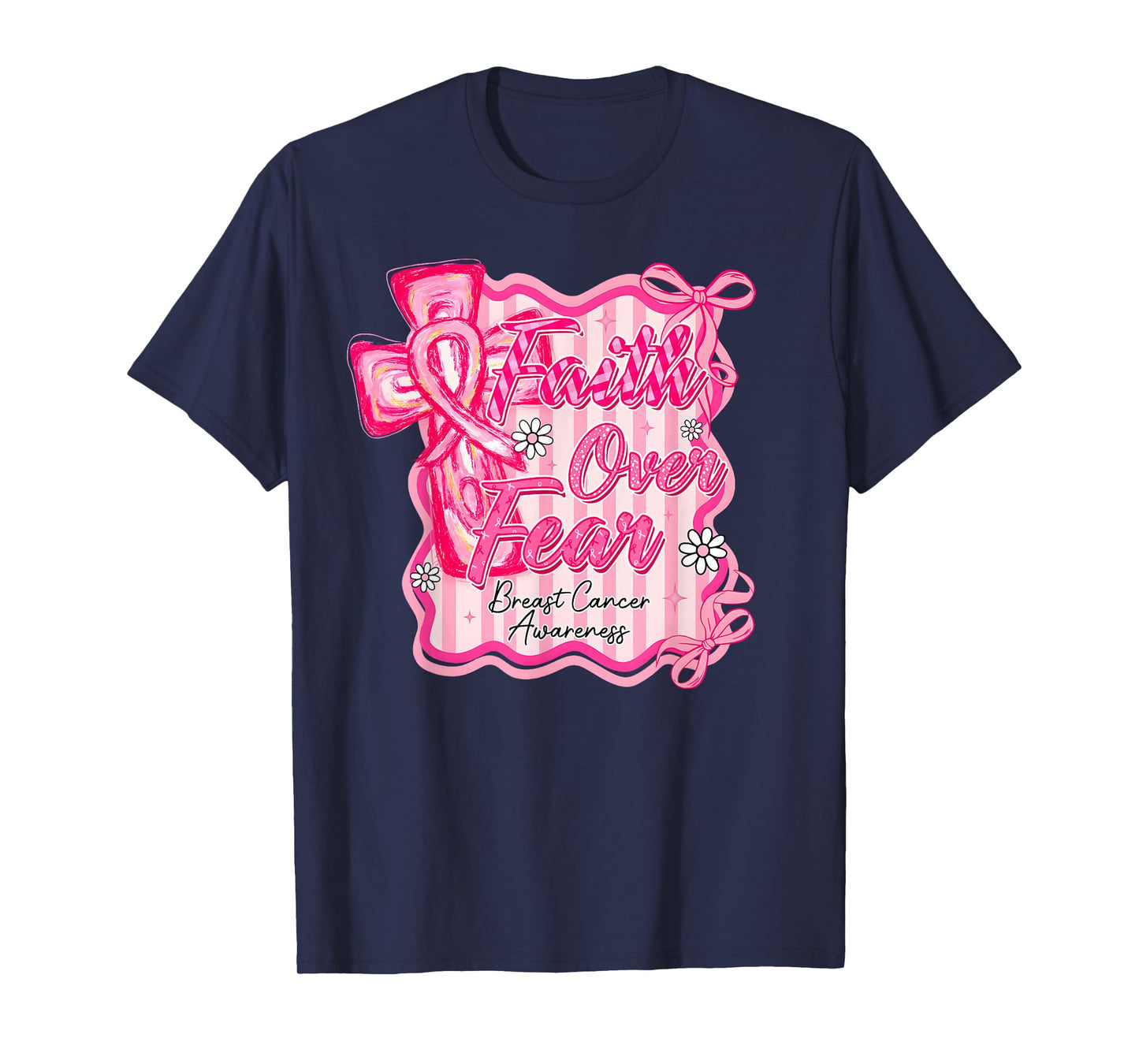 Preppy Breast Cancer Faith Over Fear Coquette Women Girls T-Shirt