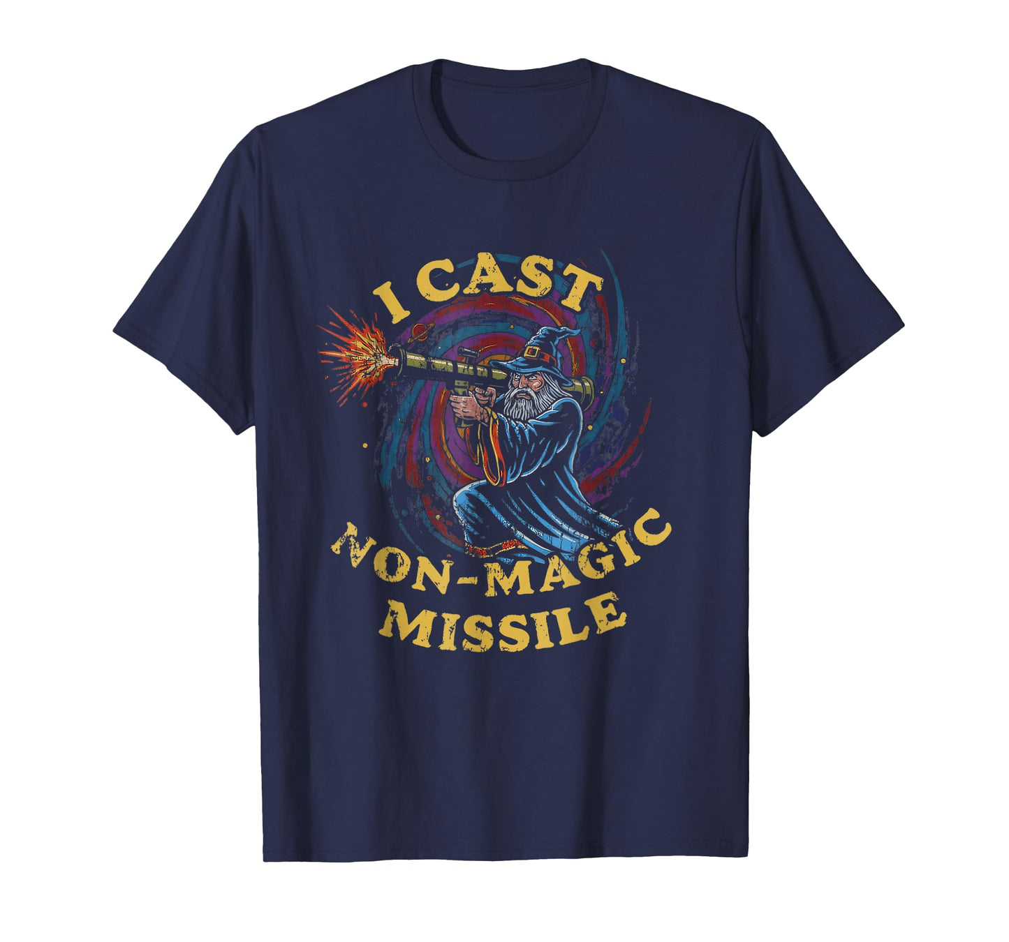 I Cast Non Magic Missile T-Shirt