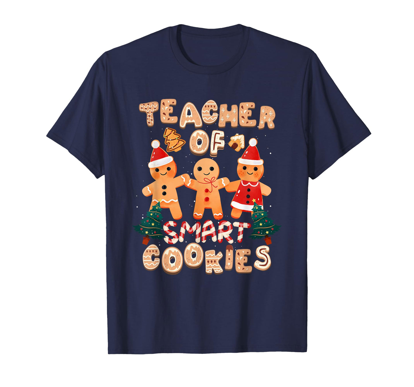 Christmas Teacher Cute Gingerbread Cookies Funny Holiday Men Women Kids T-Shirt