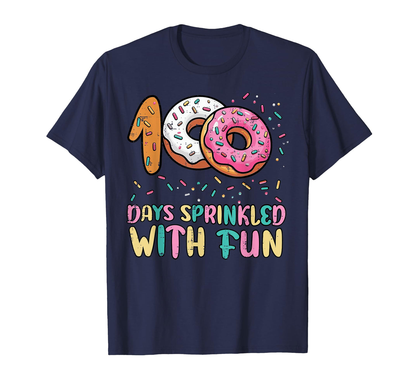 100 Days of School Donut Sprinkled Fun 100th Day Girls Kids T-Shirt