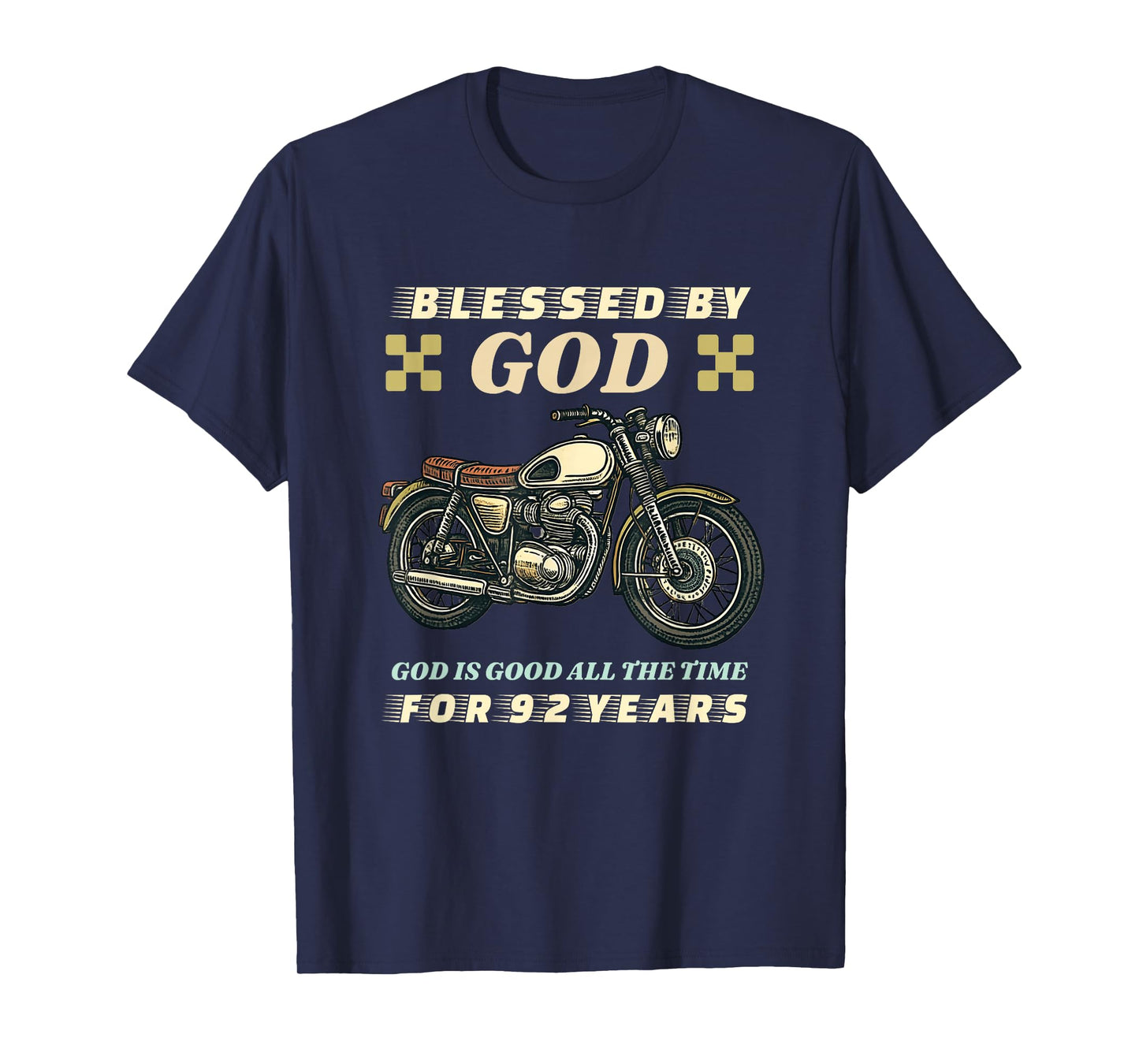 Blessed by God for 92 Years Old Motorcycle 92nd Birthday T-Shirt