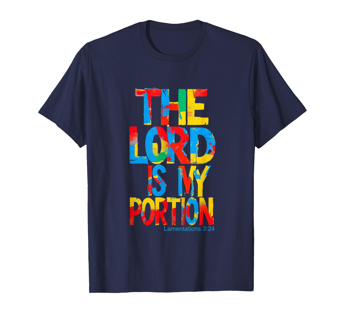 The Lord is My Portion, Lamentations 3:24 Bible Verse T-Shirt