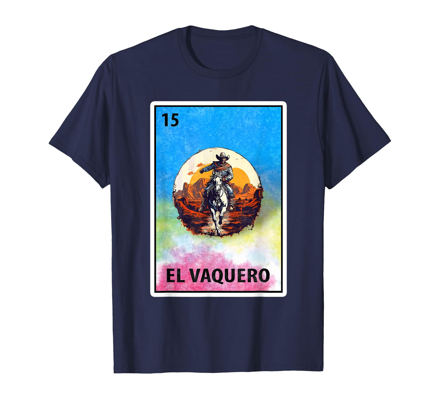 Mexican Bingo El Vaquero T-Shirt