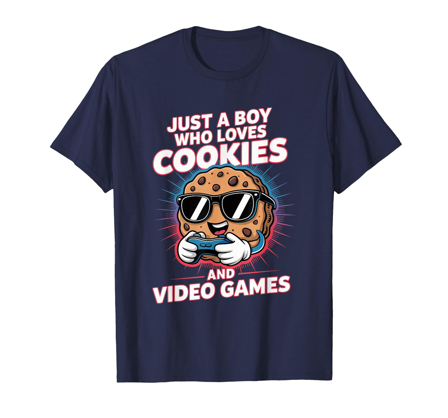 Just A Boy Who Loves Cookies Video Games Cookie Lover Gamer T-Shirt