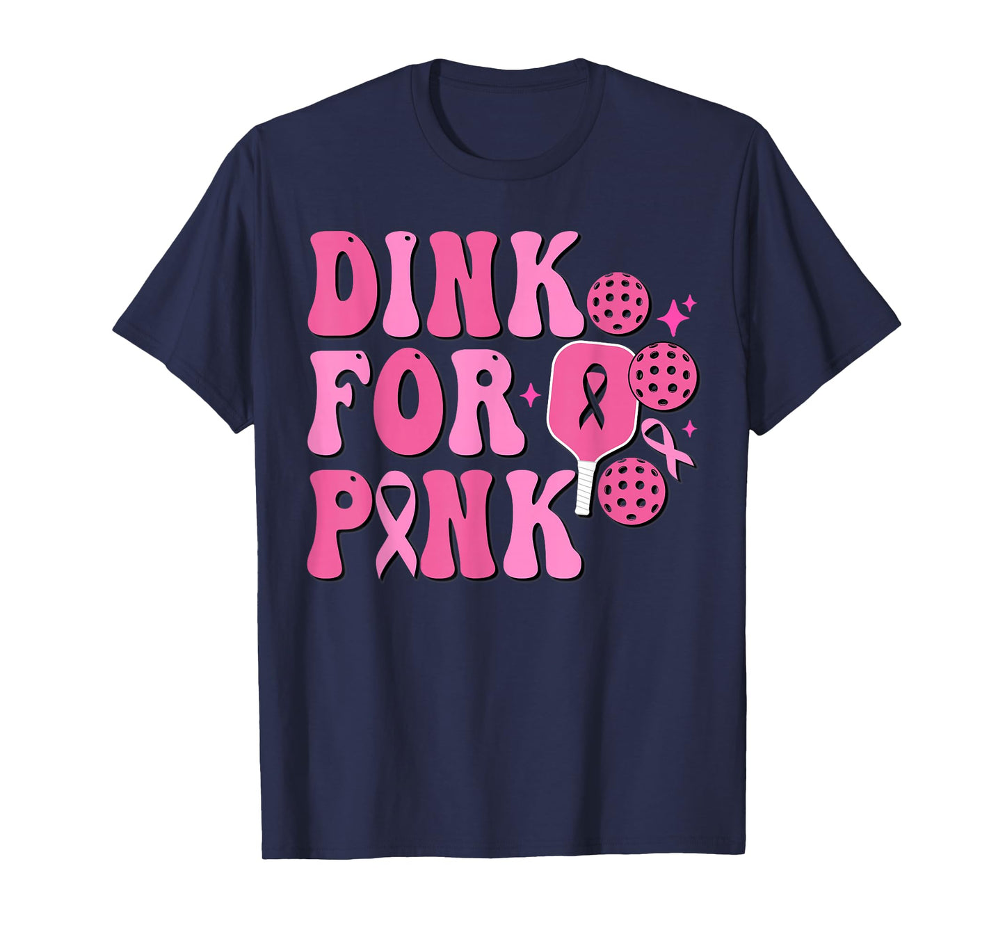 Dink For Pink Breast Cancer Awareness Pickleball Pink Ribbon T-Shirt