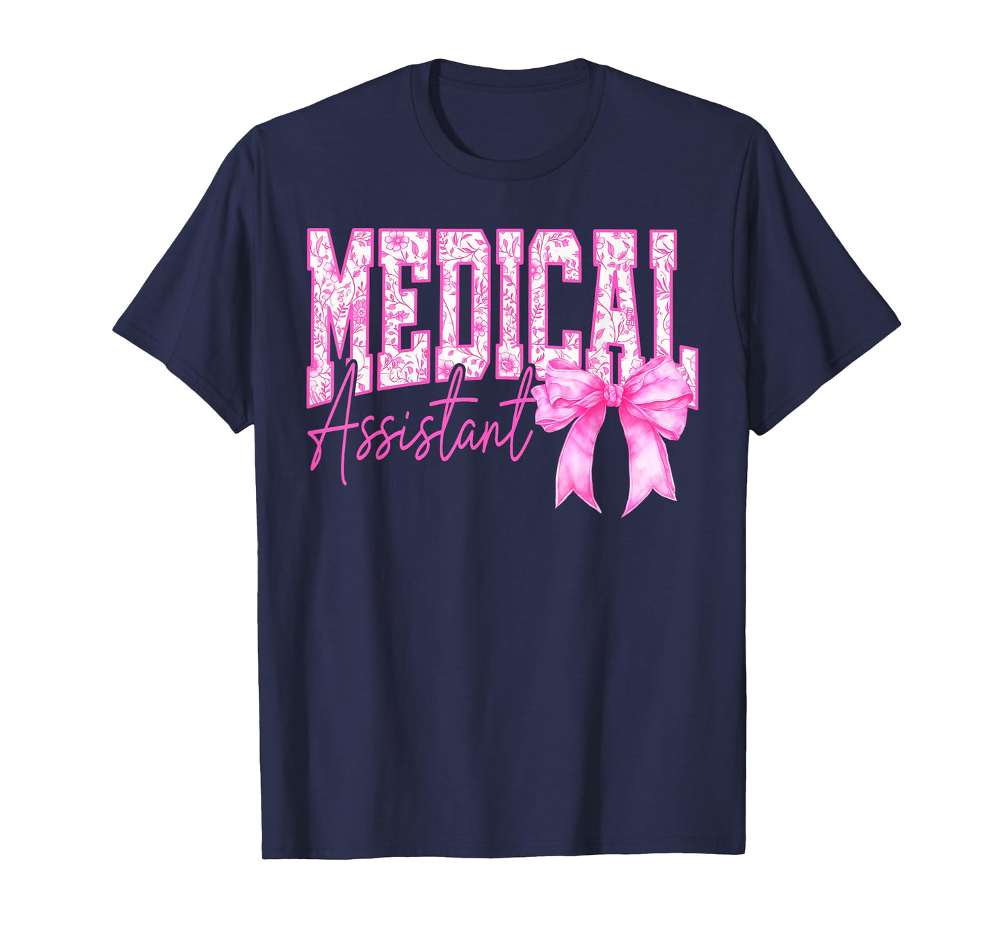 Retro Medical Assistant Floral Pink Coquette Bow Mothers Day T-Shirt