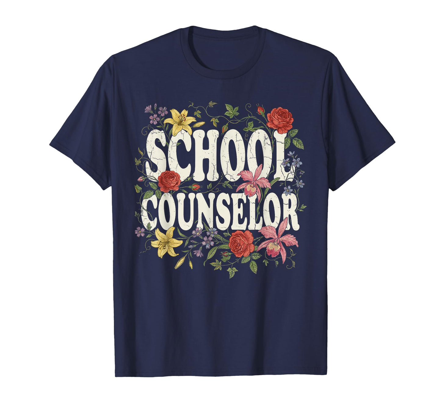 Funny School Counselor Appreciation Women Counseling Flowers T-Shirt