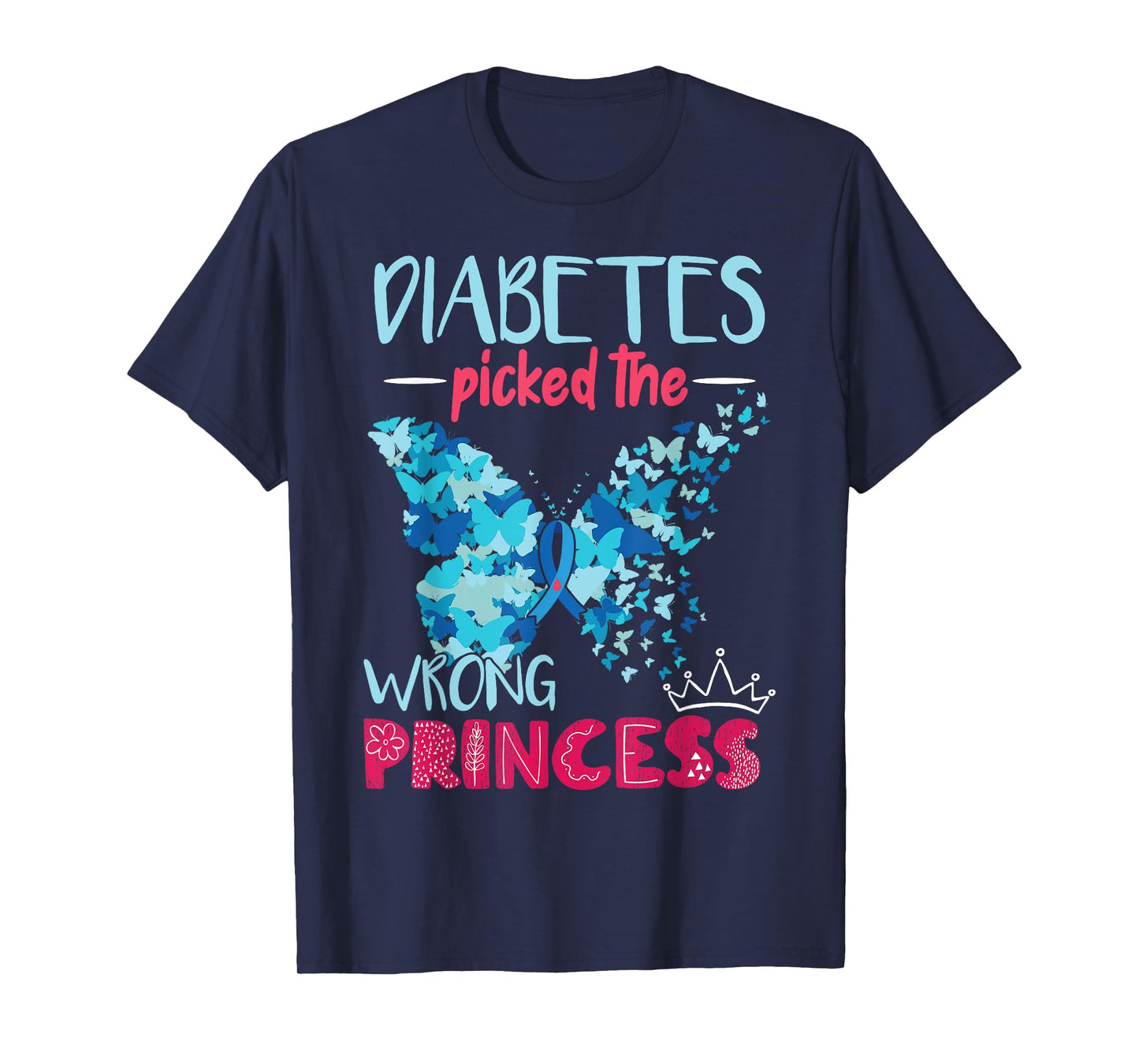 Diabetes Picked The Wrong Princess | Diabetes Awareness Girl T-Shirt