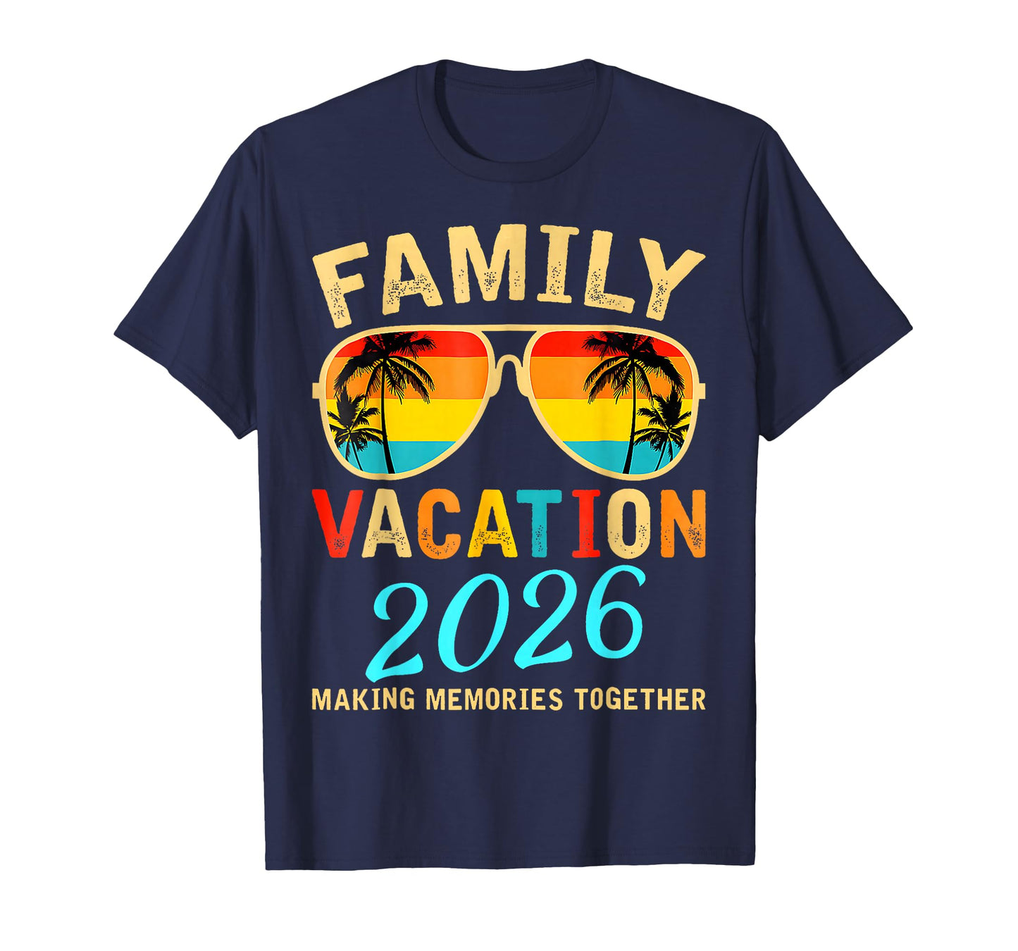 Family Vacation 2026 Beach Matching Summer Vacation 2026 T-Shirt