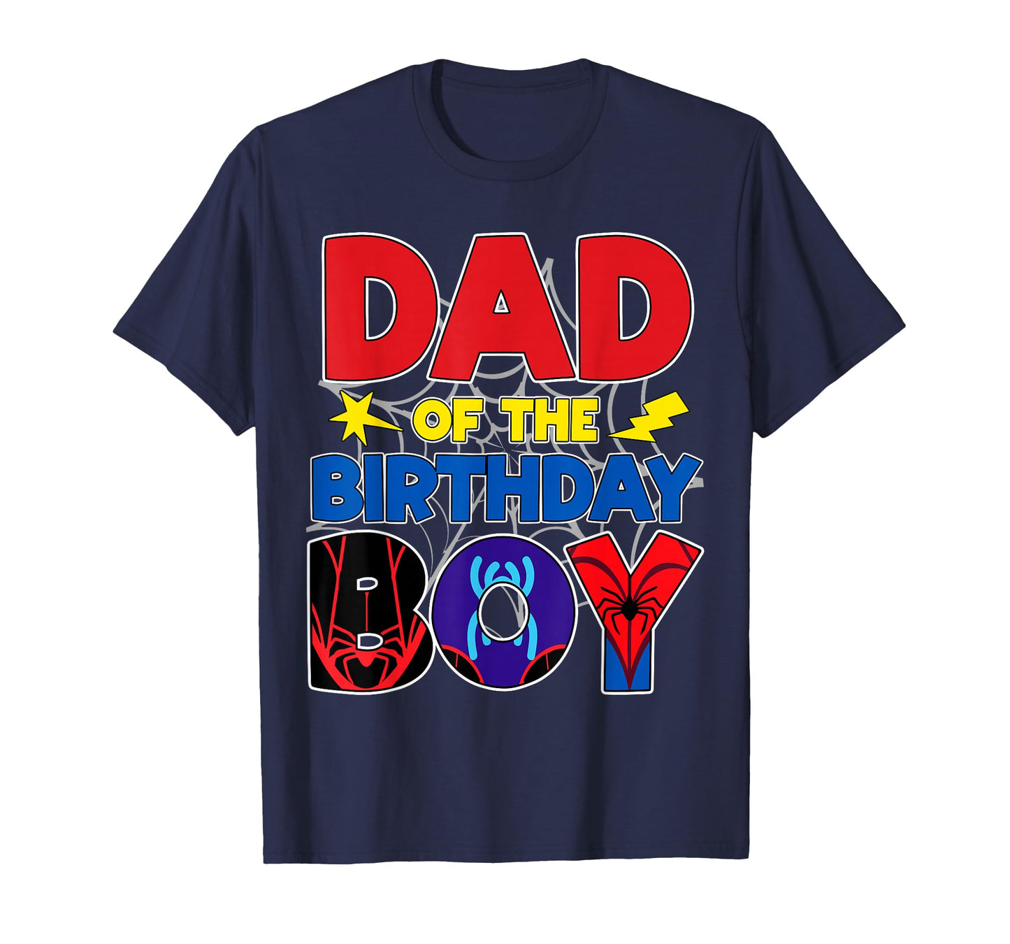 Dad Of The Birthday Boy Matching Spider Family Birthday T-Shirt