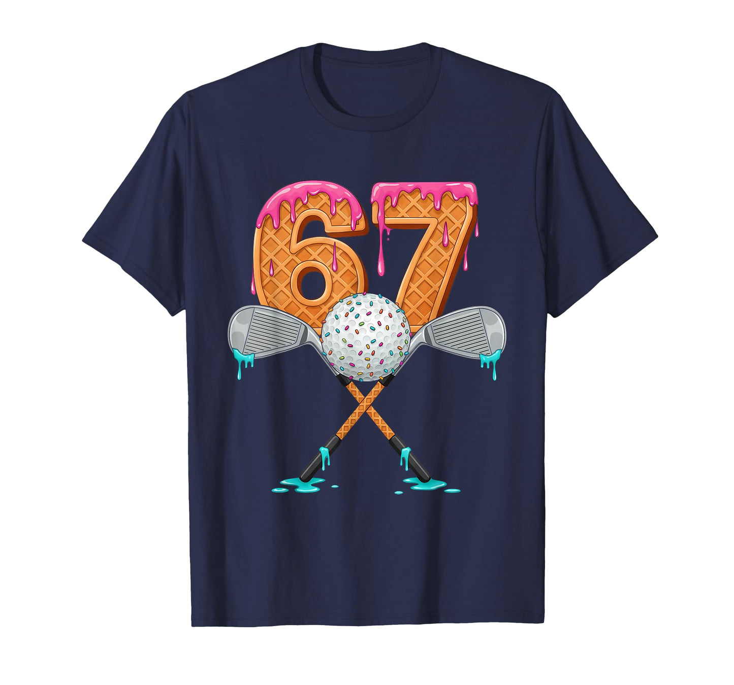 Funny 67 Golf Drip Number 67 Golf T-Shirt