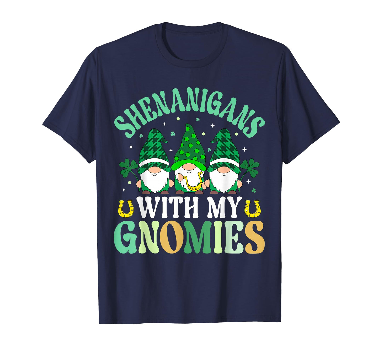 Shenanigans with My Gnomies St Patrick’s Day Irish Shamrock T-Shirt
