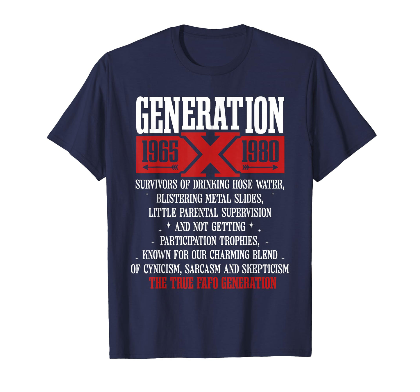 Generation X 1965 1980 Survivors Of Drinking Hose Water T-Shirt