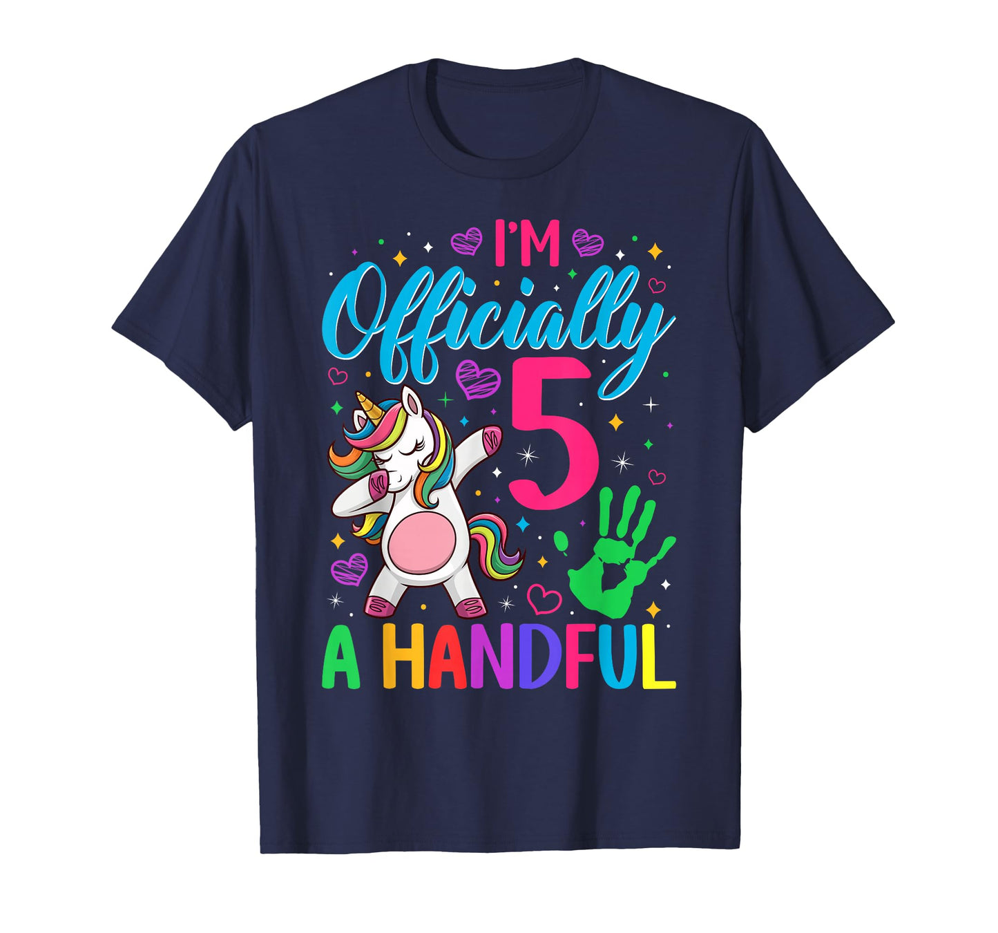 I'm Officially a Handful Birthday 5th Unicorn for girls T-Shirt