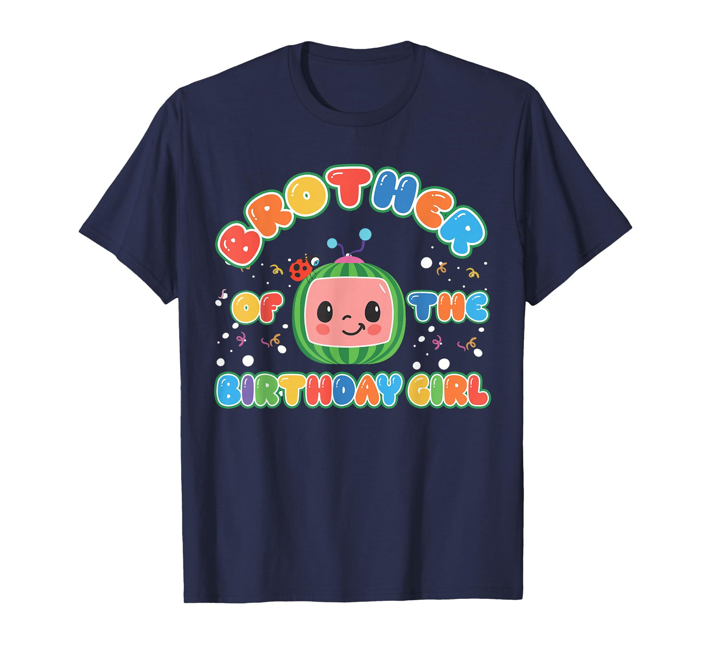 Brother Of The Birthday Girl Melon Family Matching Funny T-Shirt