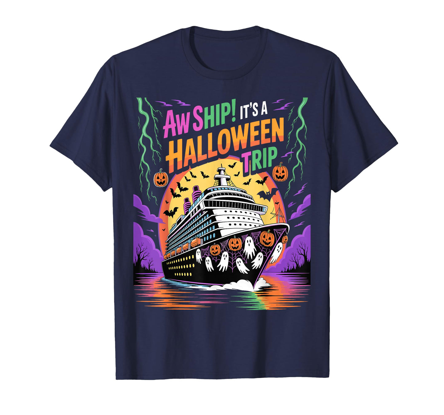 Aw Ship It’s a Halloween Trip Funny Cruise T-Shirt