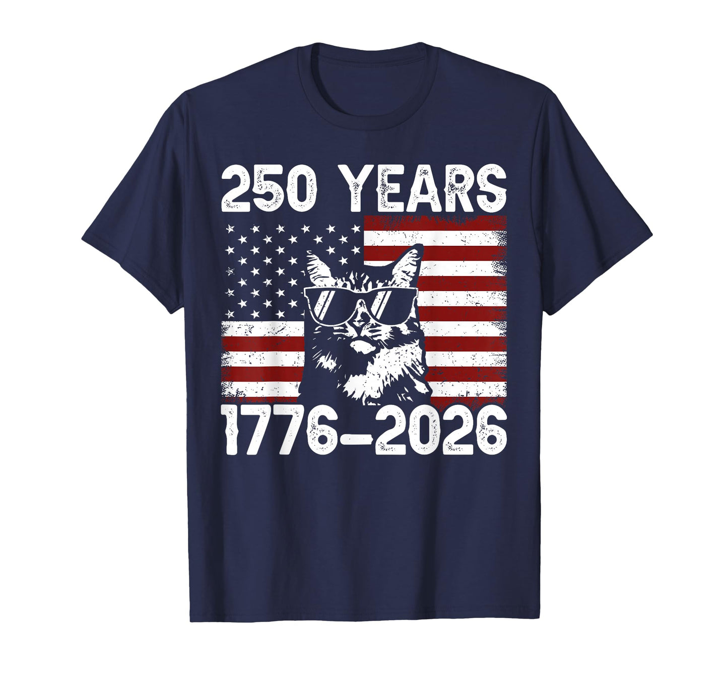 250 Years American 1776 2026 250th USA Patriotic 4th of July T-Shirt