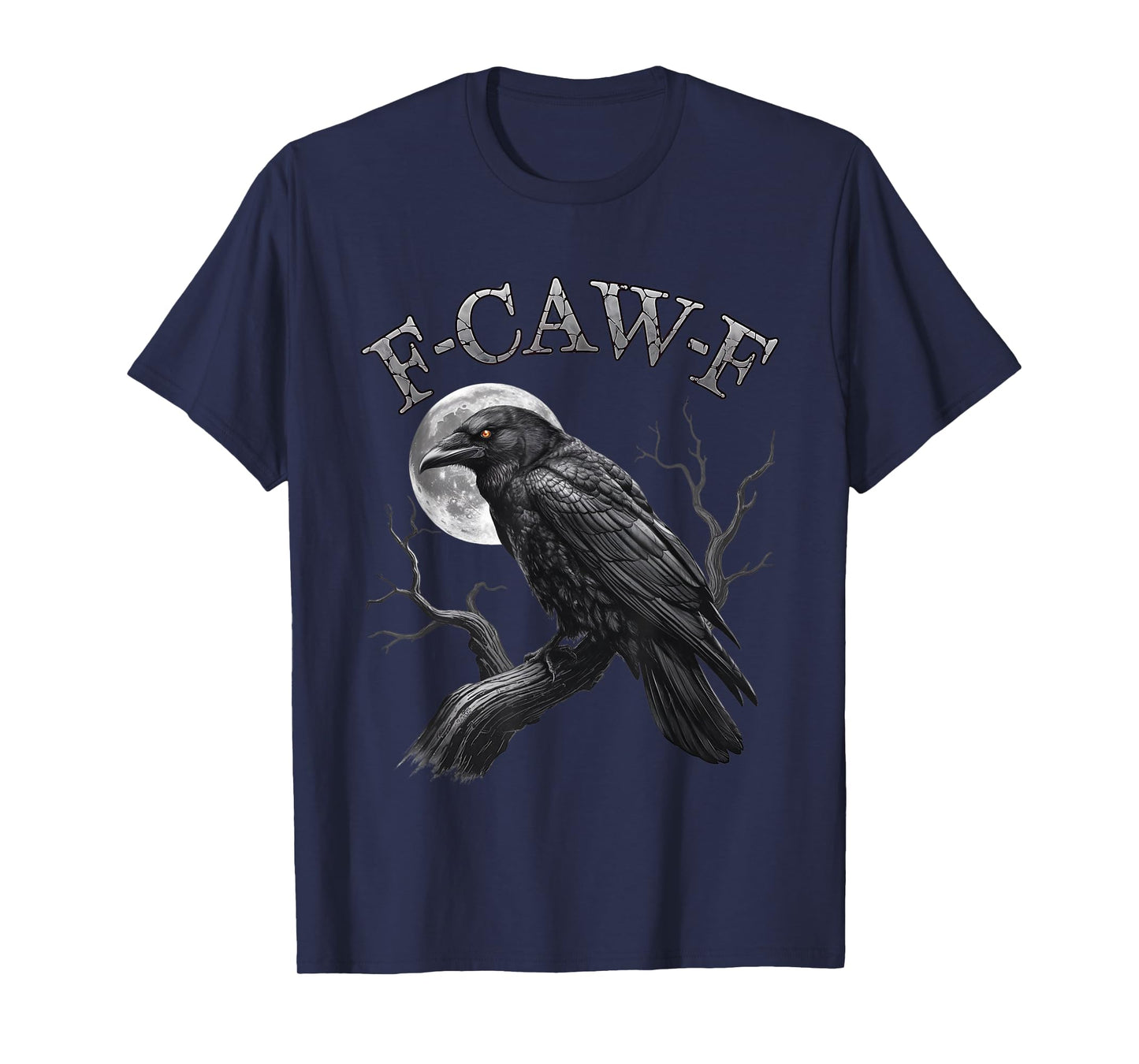 Black Crow, F-Caw-F Funny Black Bird moon Gothic Adult Humor T-Shirt