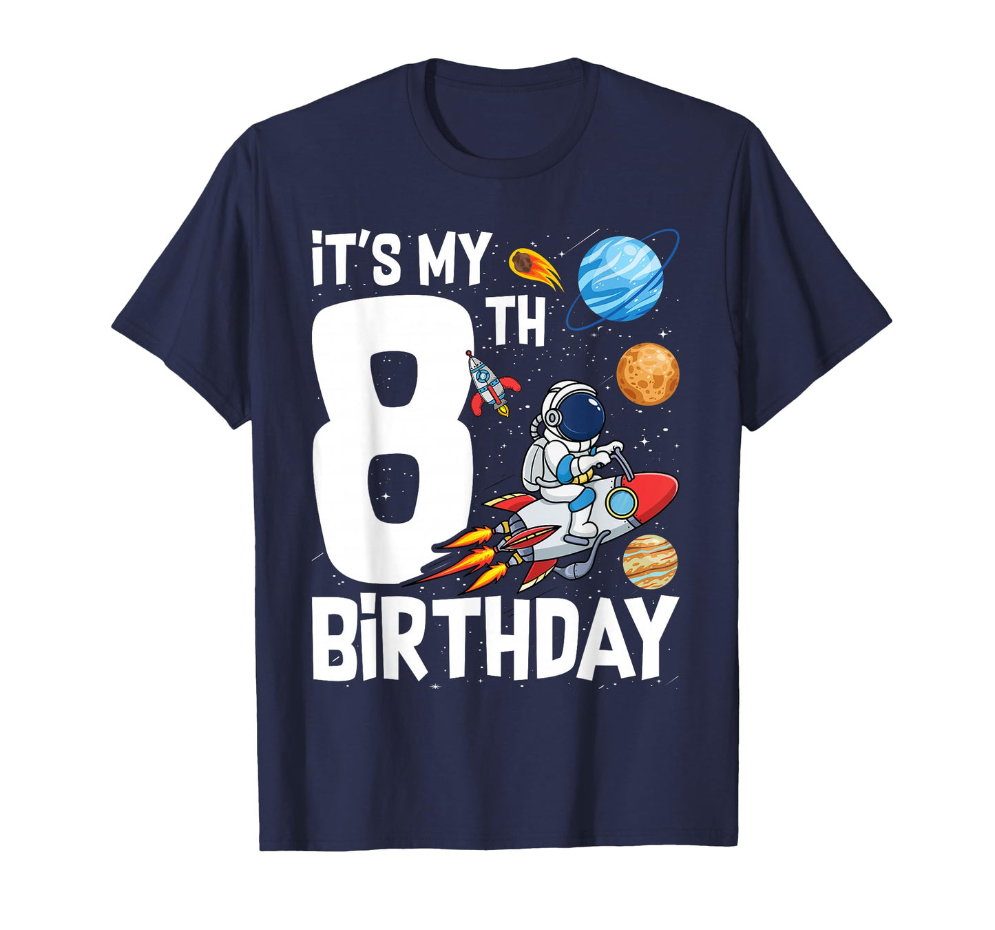 Outer Space 8 Year Old 8th Birthday Party Boys Girls T-Shirt